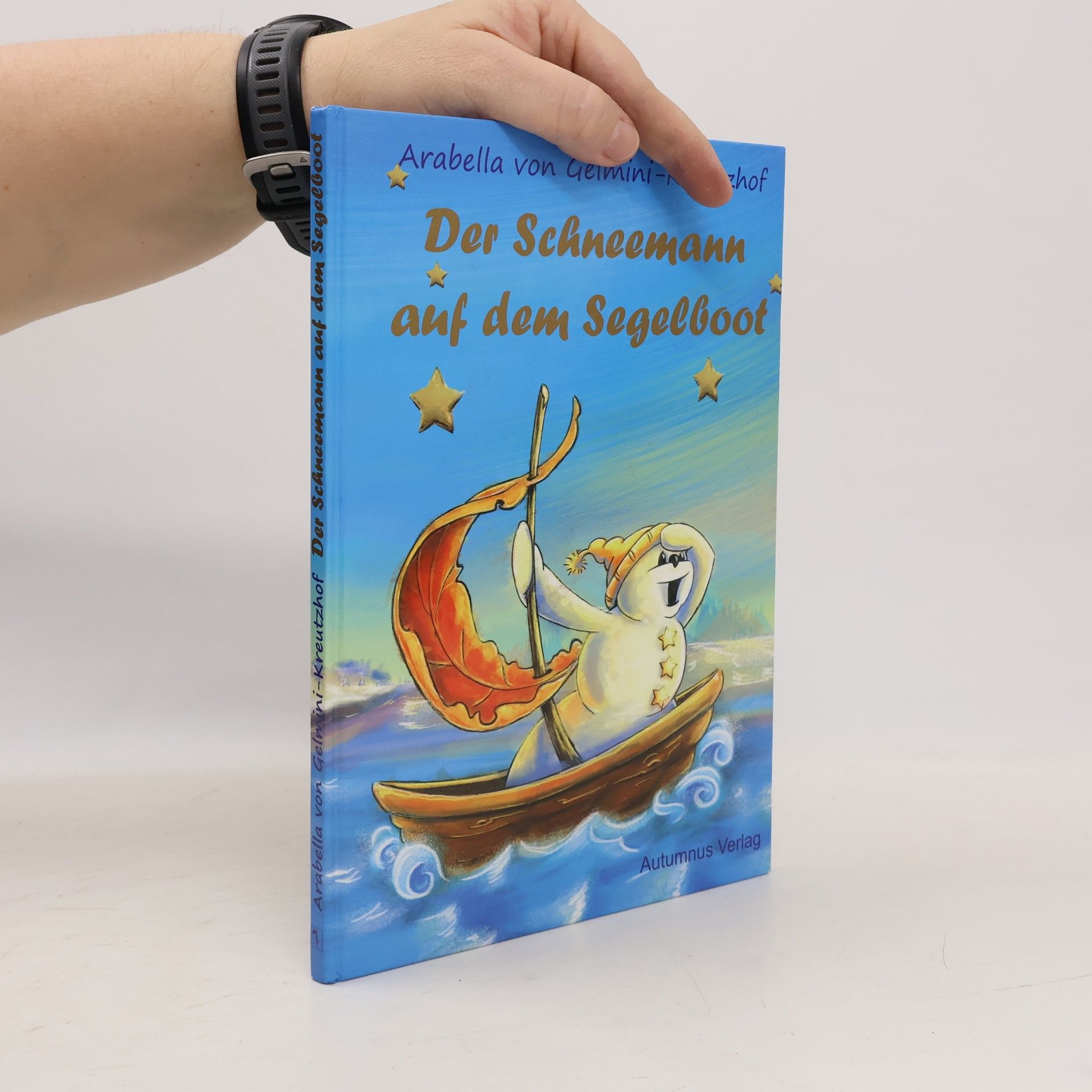 Arabella von Gelmini Kreutzhof Der Schneemann auf dem Segelboot
