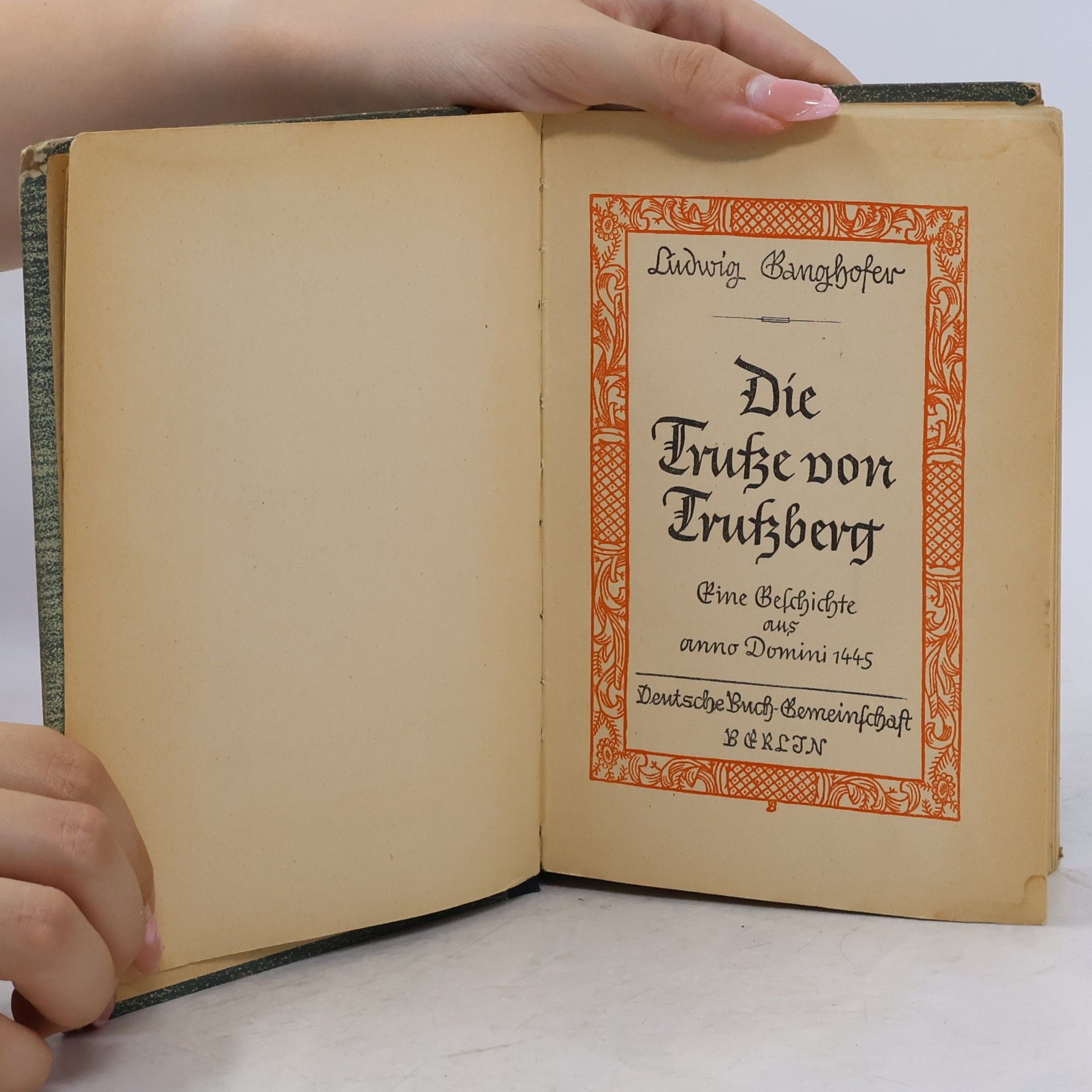 Ludwig Ganghofer Die Trutze von Trutzberg
