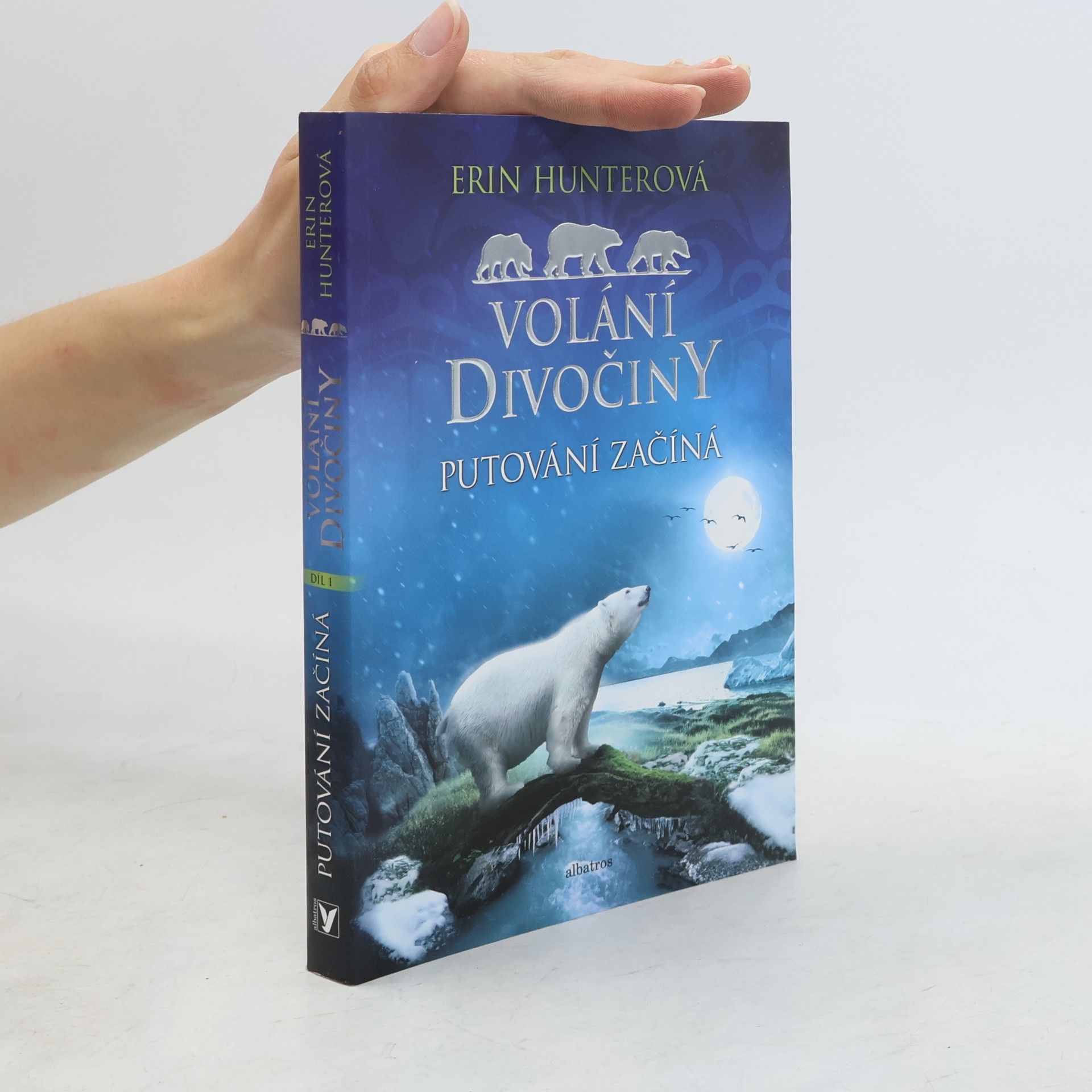 Erin Hunter Volání divočiny. Putování začíná