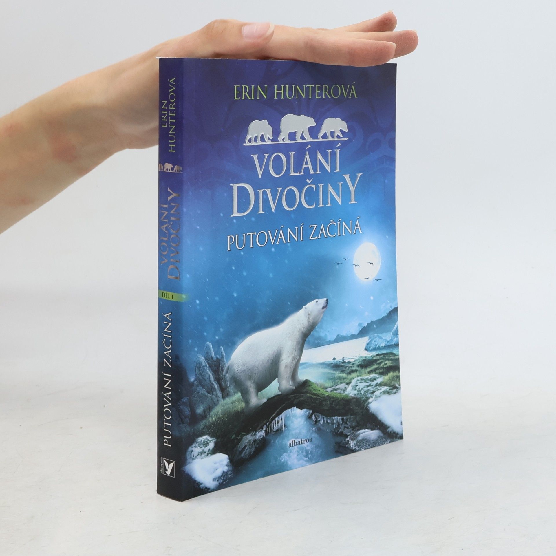 Erin Hunter Volání divočiny. Putování začíná
