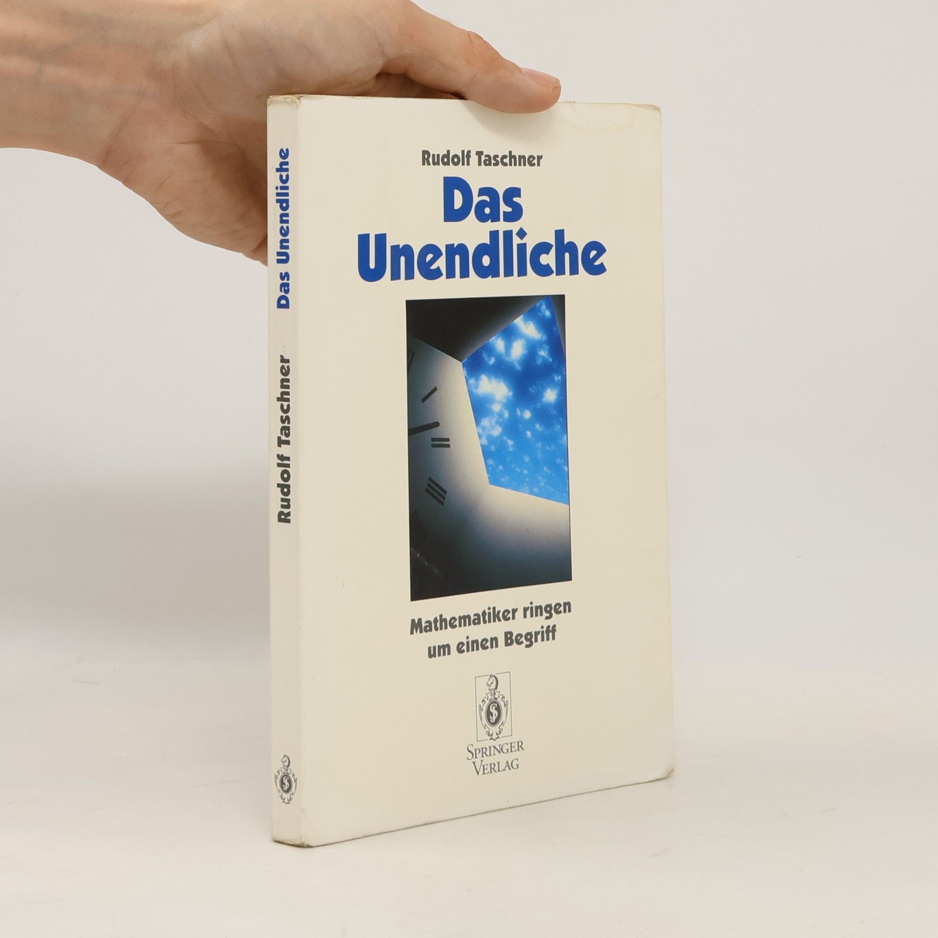 Rudolf Taschner Das Unendliche