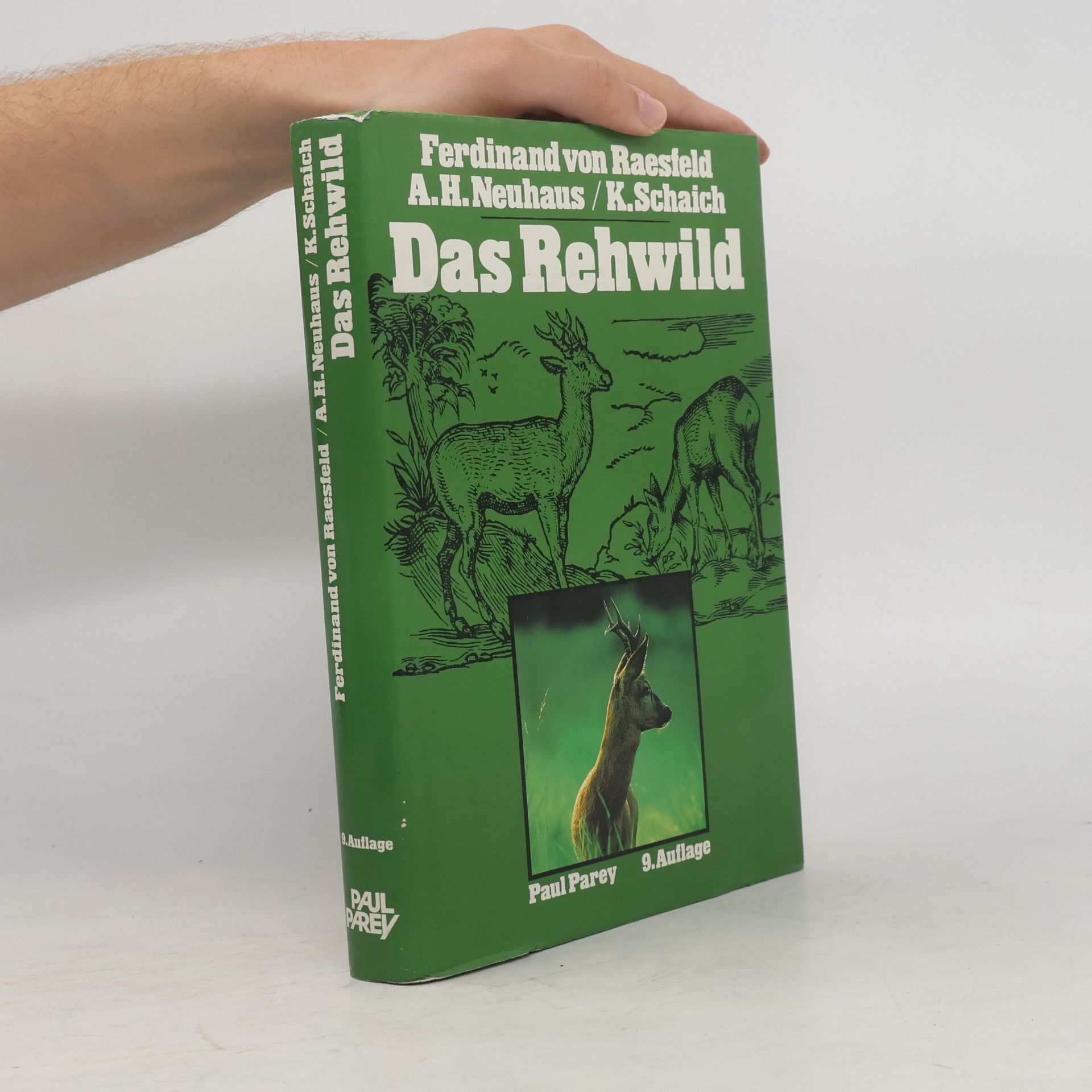 A.H. Neuhaus Das Rehwild - 9. Auflage