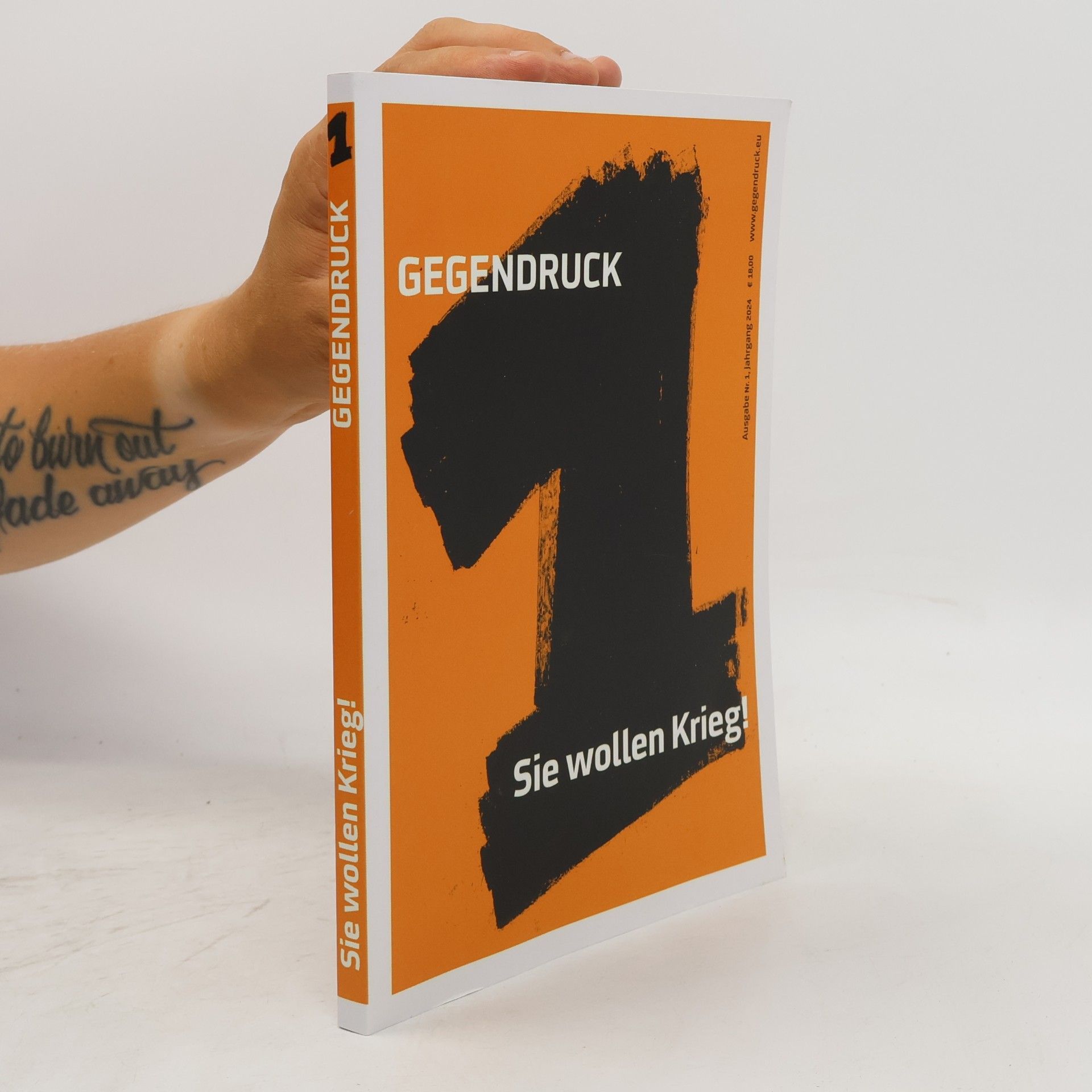 Autorenkollektiv Gegendruck, Ausgabe 1. Sie wollen Krieg!
