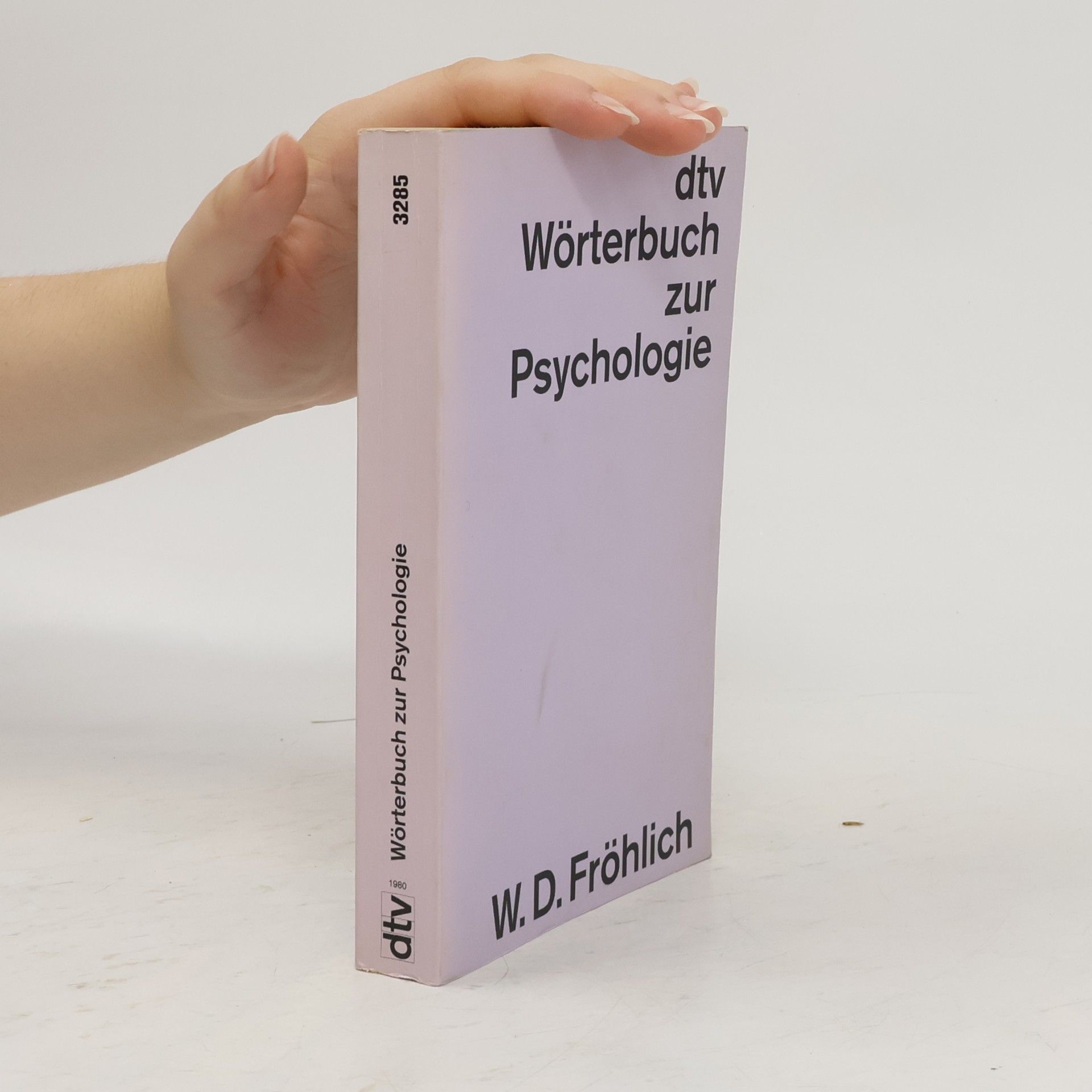 Werner D. Fröhlich dtv-Wörterbuch zur Psychologie