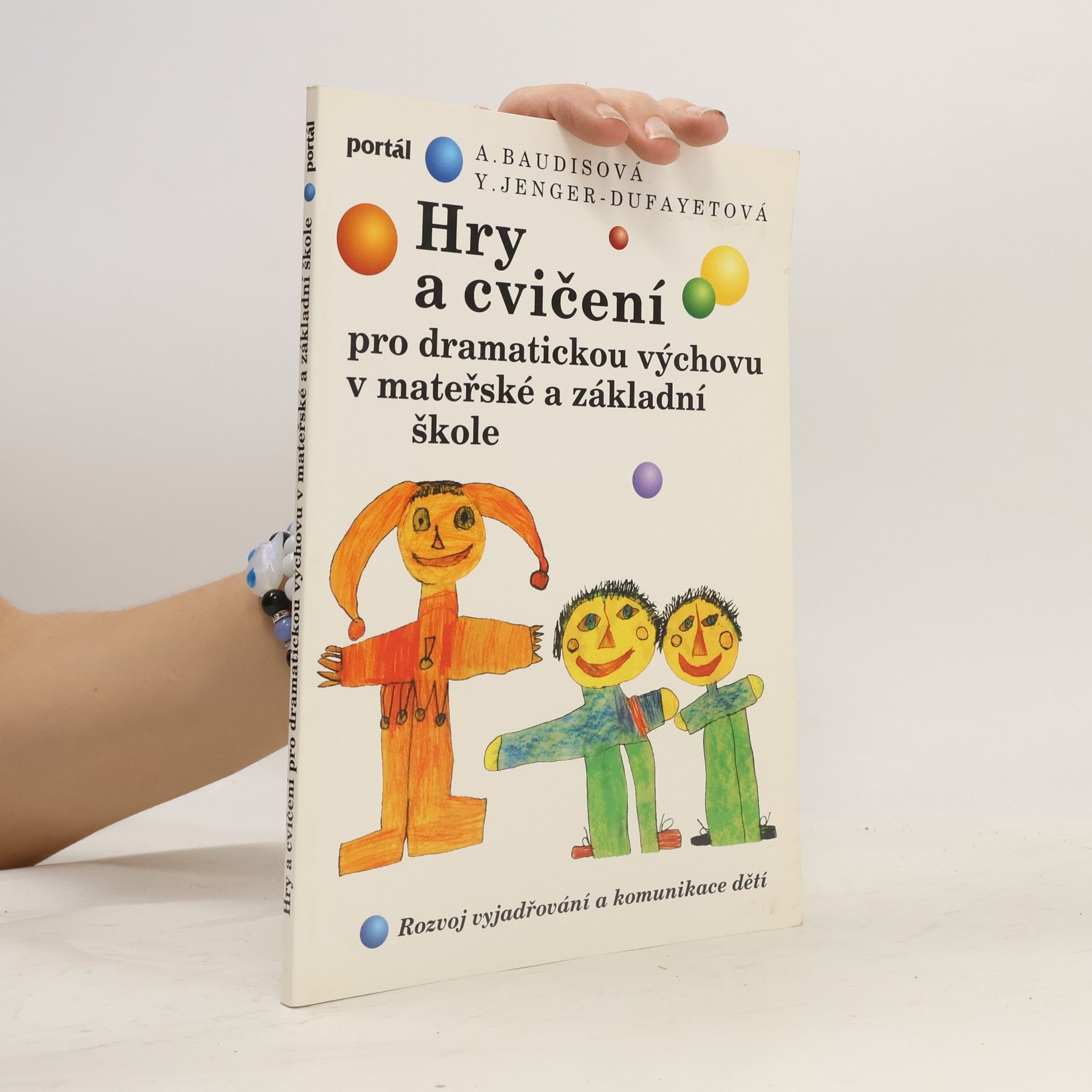 Yvette JengerDufayet Hry a cvičení pro dramatickou výchovu
