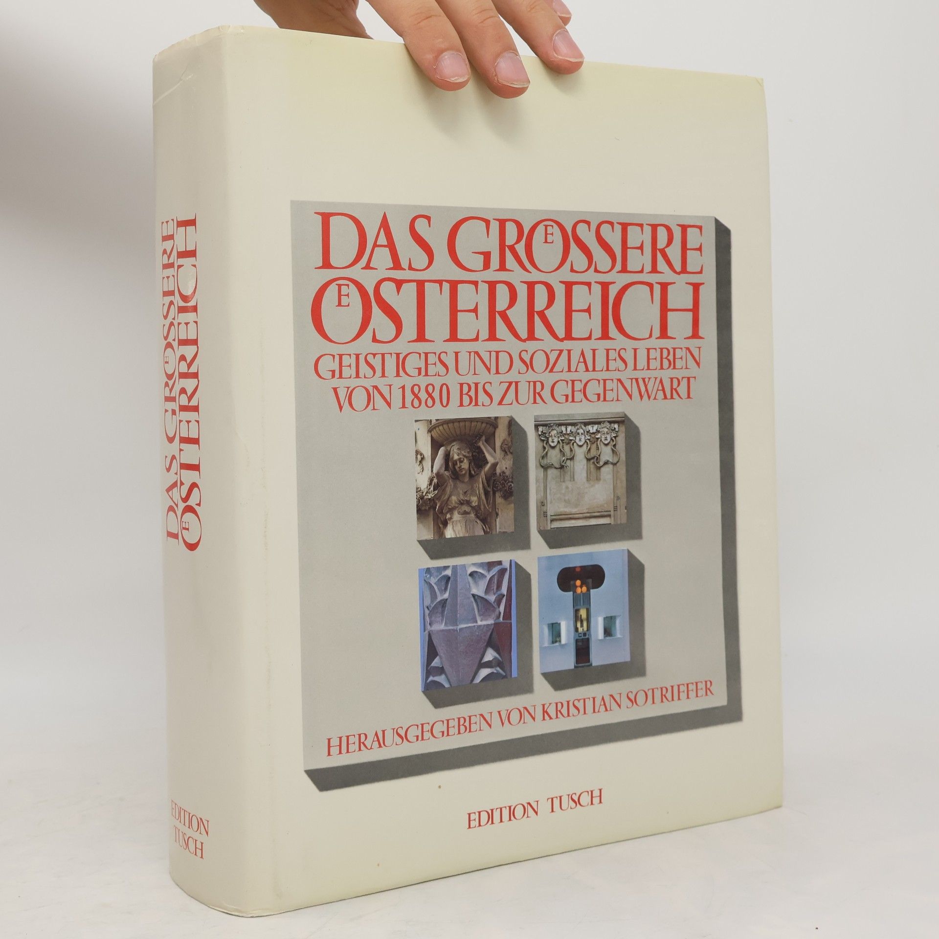 Kristian Sotriffer Das groessere Oesterreich