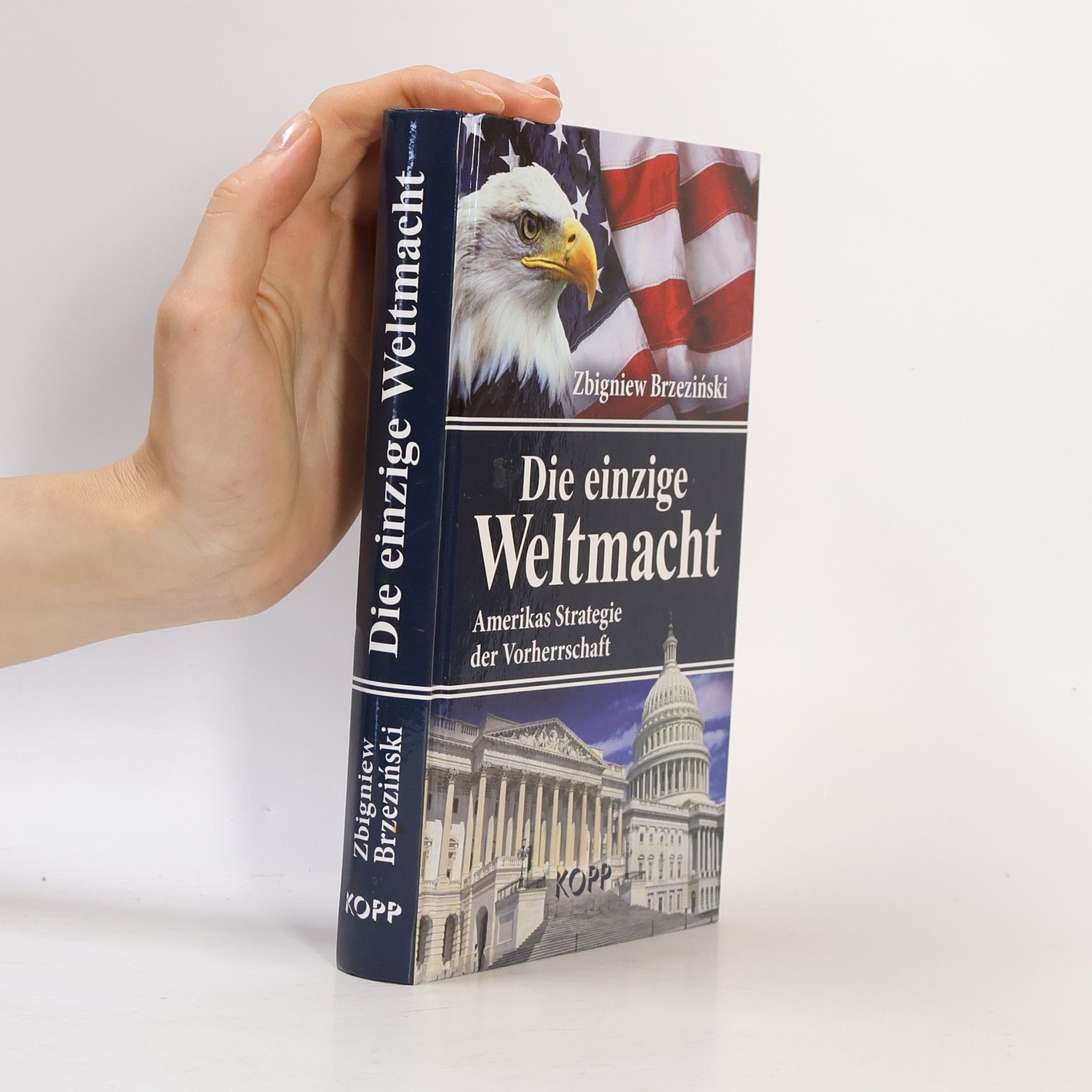 Zbigniew Brzezinski Die einzige Weltmacht