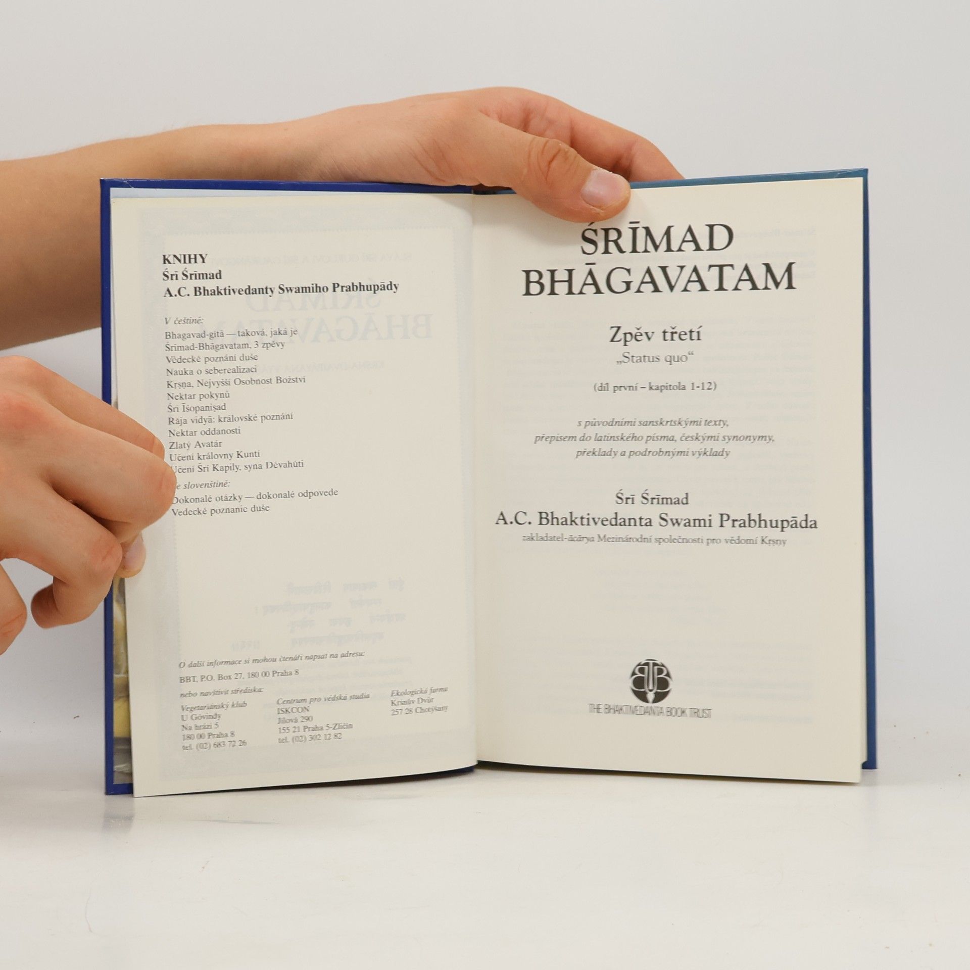 Šrí Šrímad A. Č. Bhaktivédanta Swami Prabhupáda Śrímad Bhágavatam. Zpěv třetí, díl první