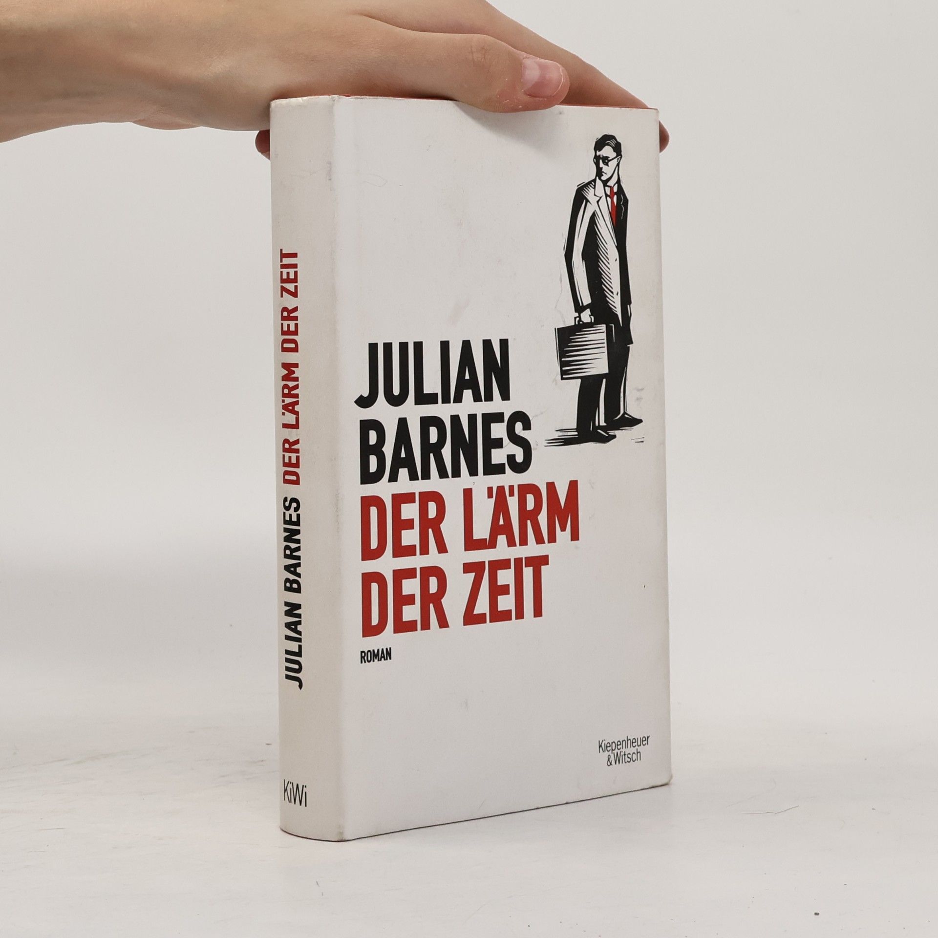 Julian Barnes Der Lärm der Zeit