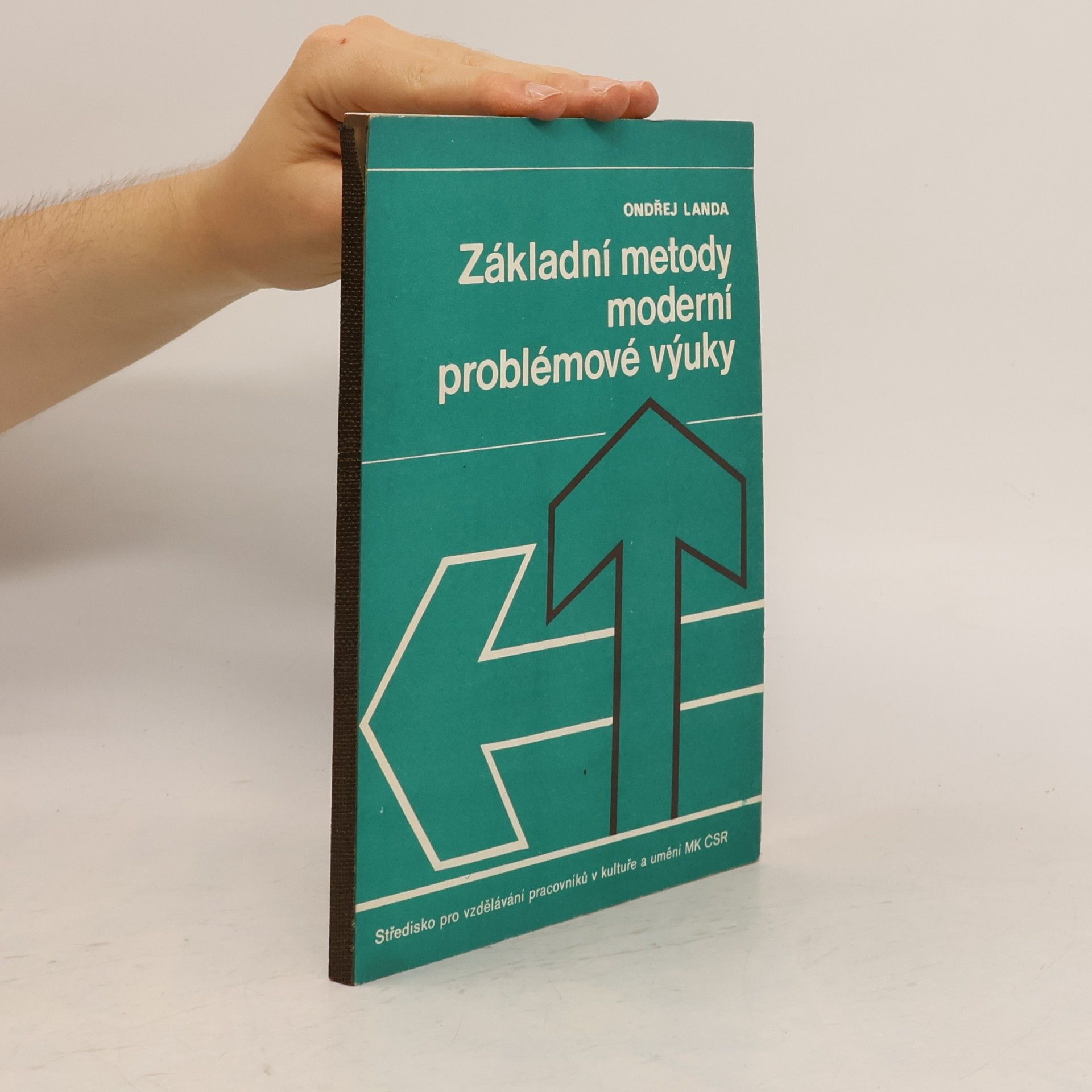 Základní metody moderní problémové výuky