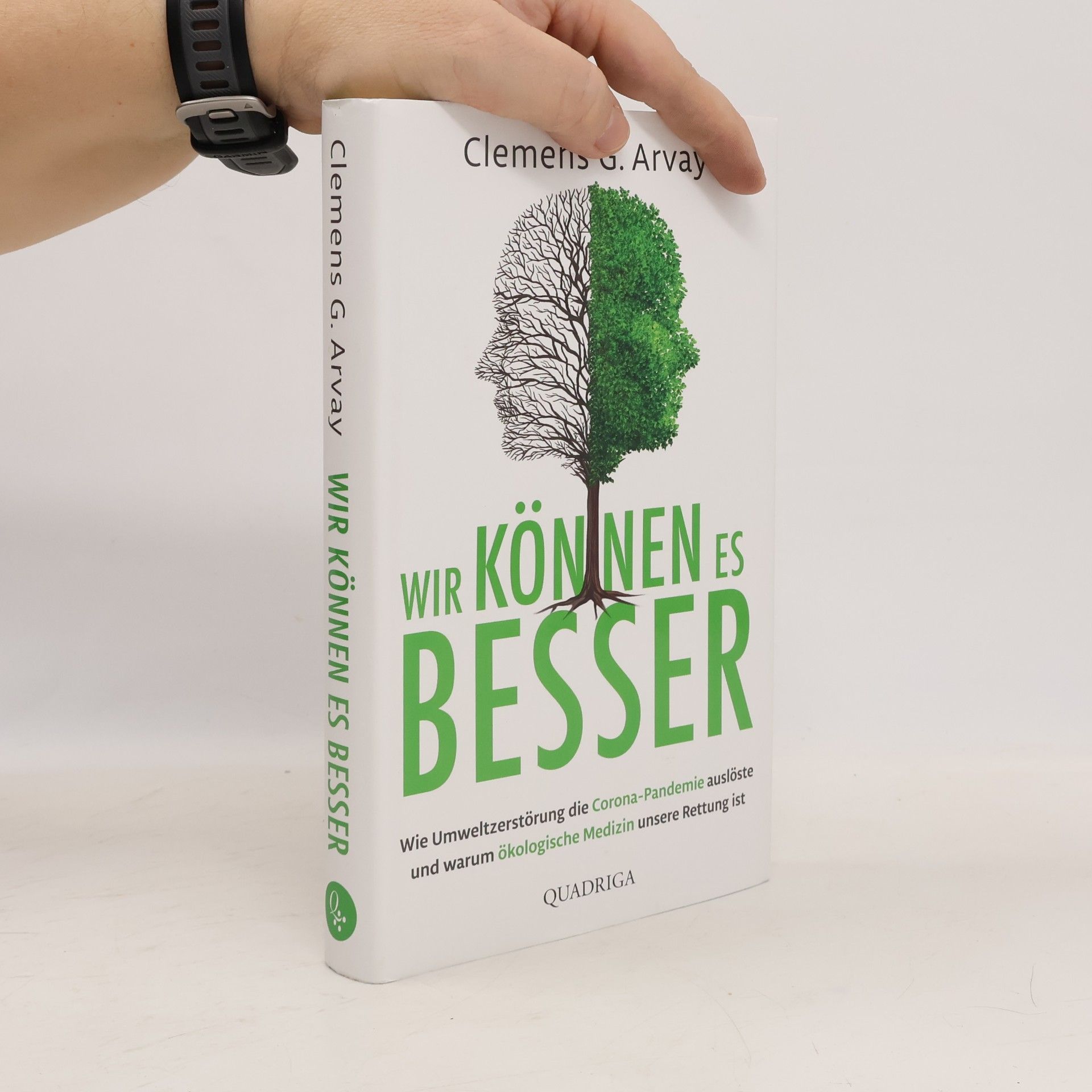 Clemens G. Arvay Wir können es besser