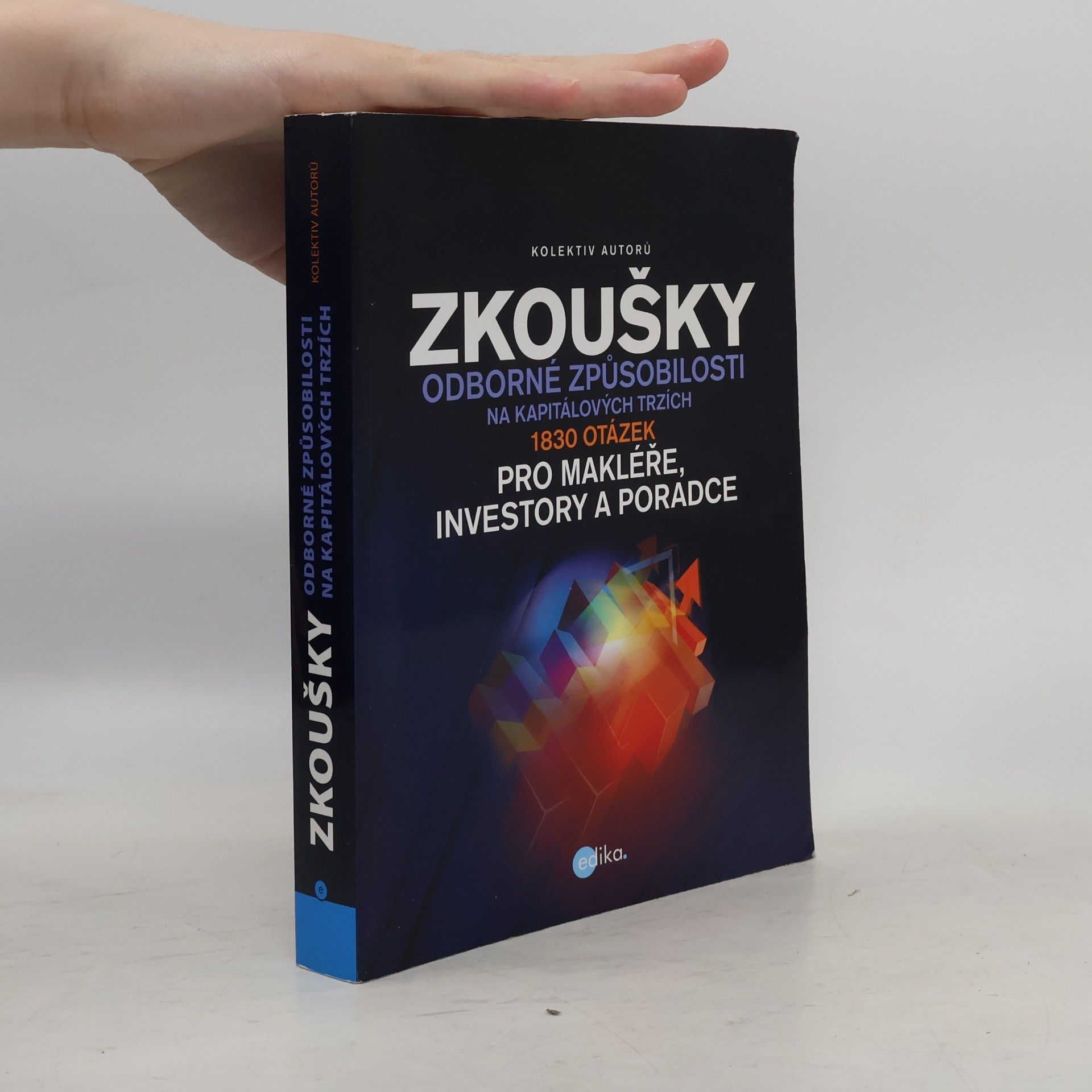 Gabriela Oškrdalová Zkoušky odborné způsobilosti na kapitálových trzích