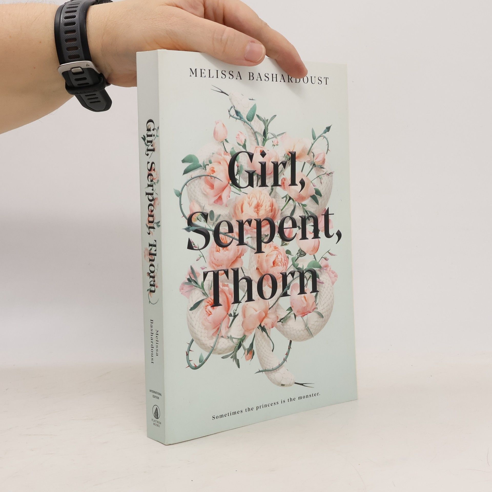 Melissa Bashardoust Girl, Serpent, Thorn