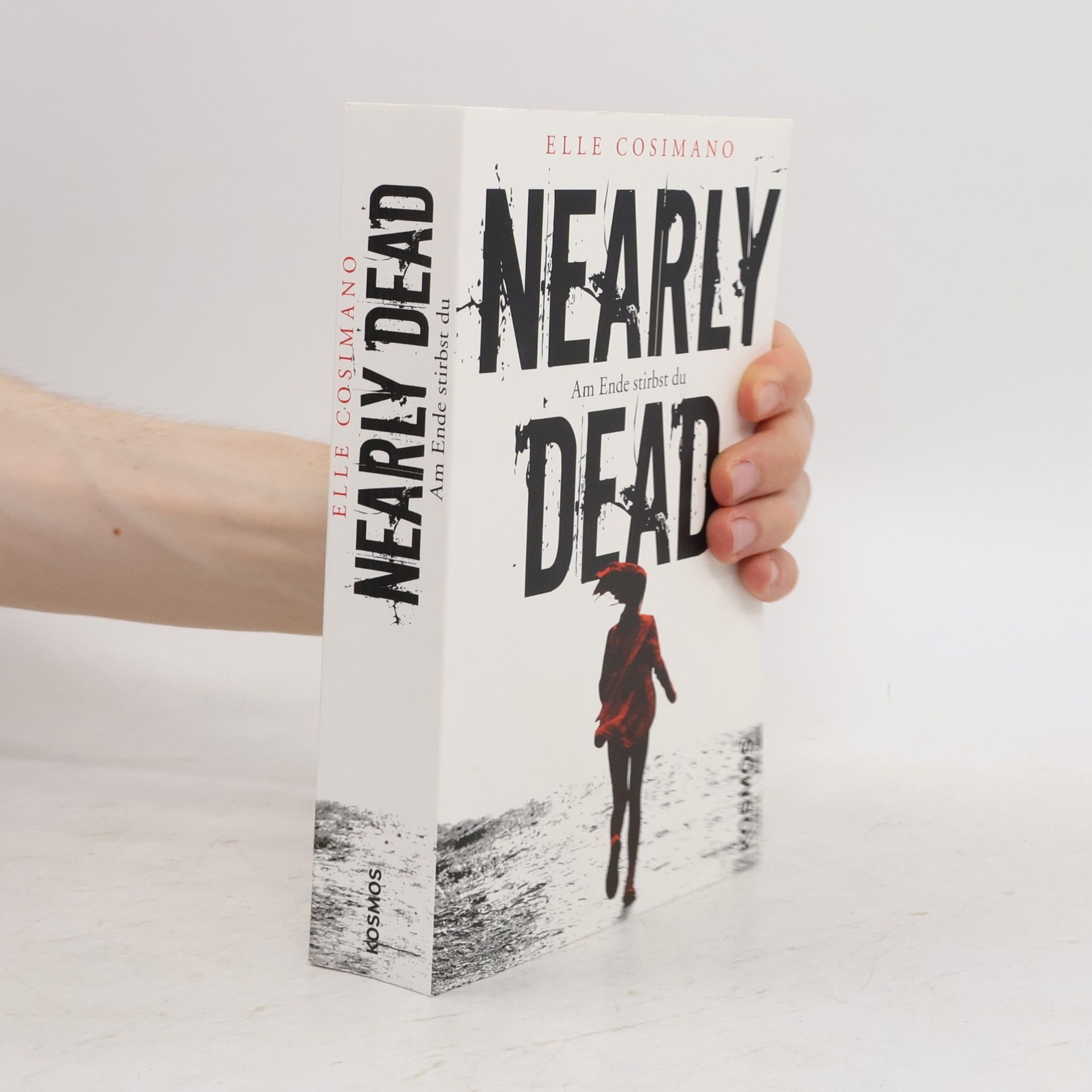 Elle Cosimano Nearly dead - am Ende stirbst du
