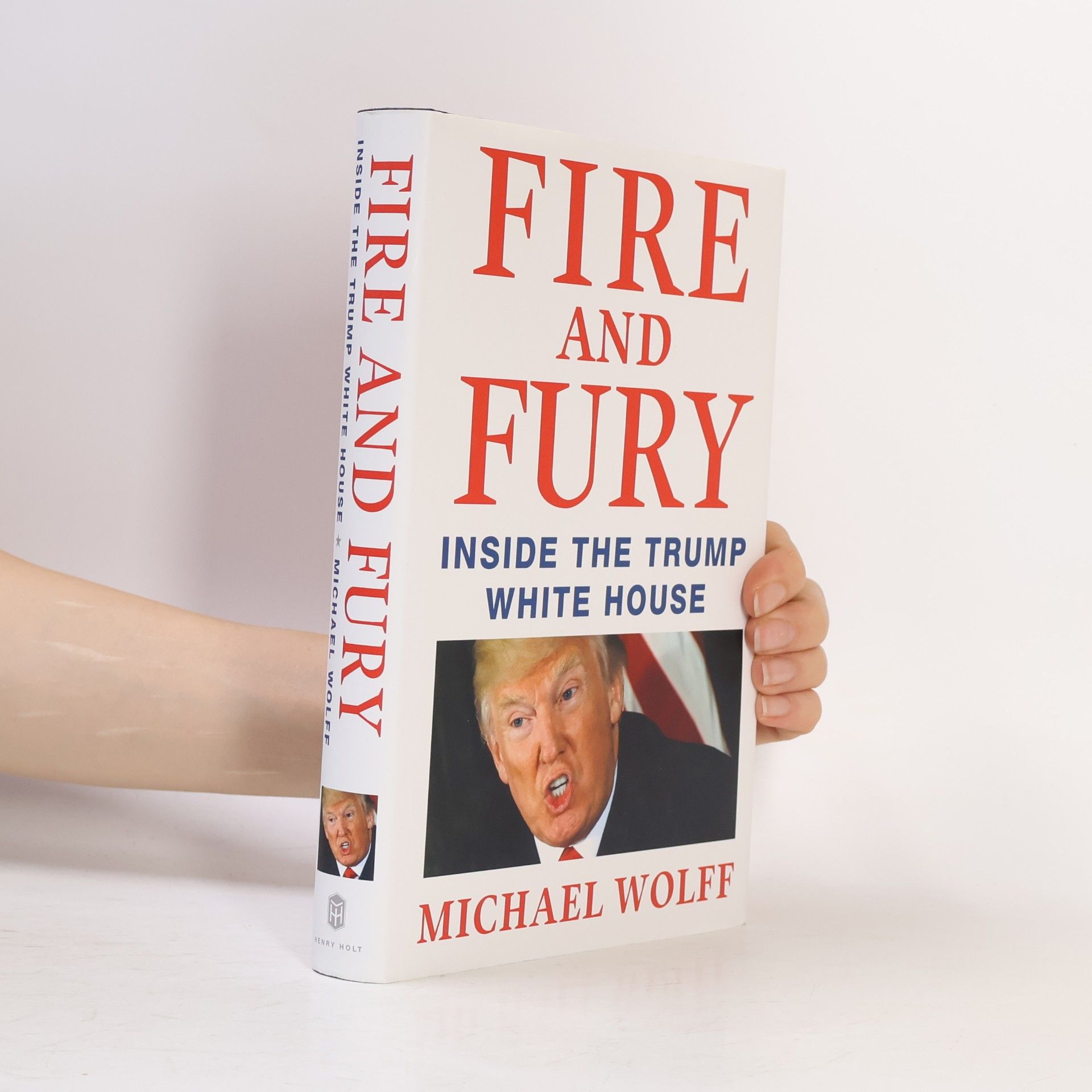 Michael Wolff Fire and Fury. Inside the Trump White House