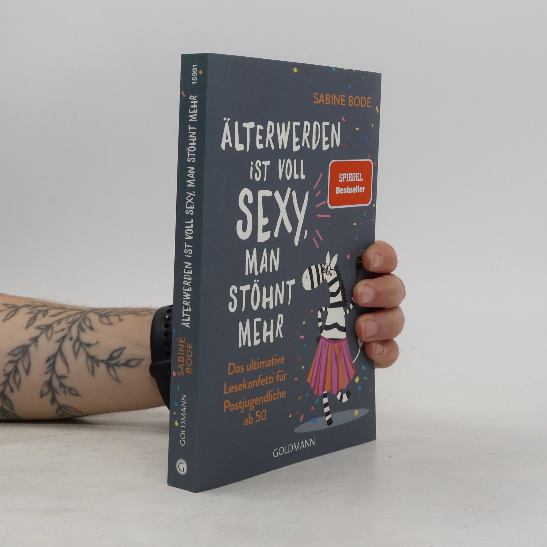Sabine Bode Älterwerden ist voll sexy, man stöhnt mehr