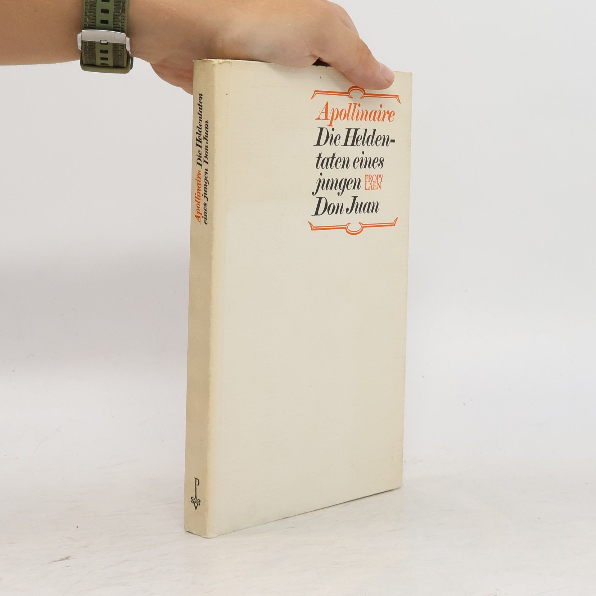 Guillaume Apollinaire Die Heldentaten eines jungen Don Juan
