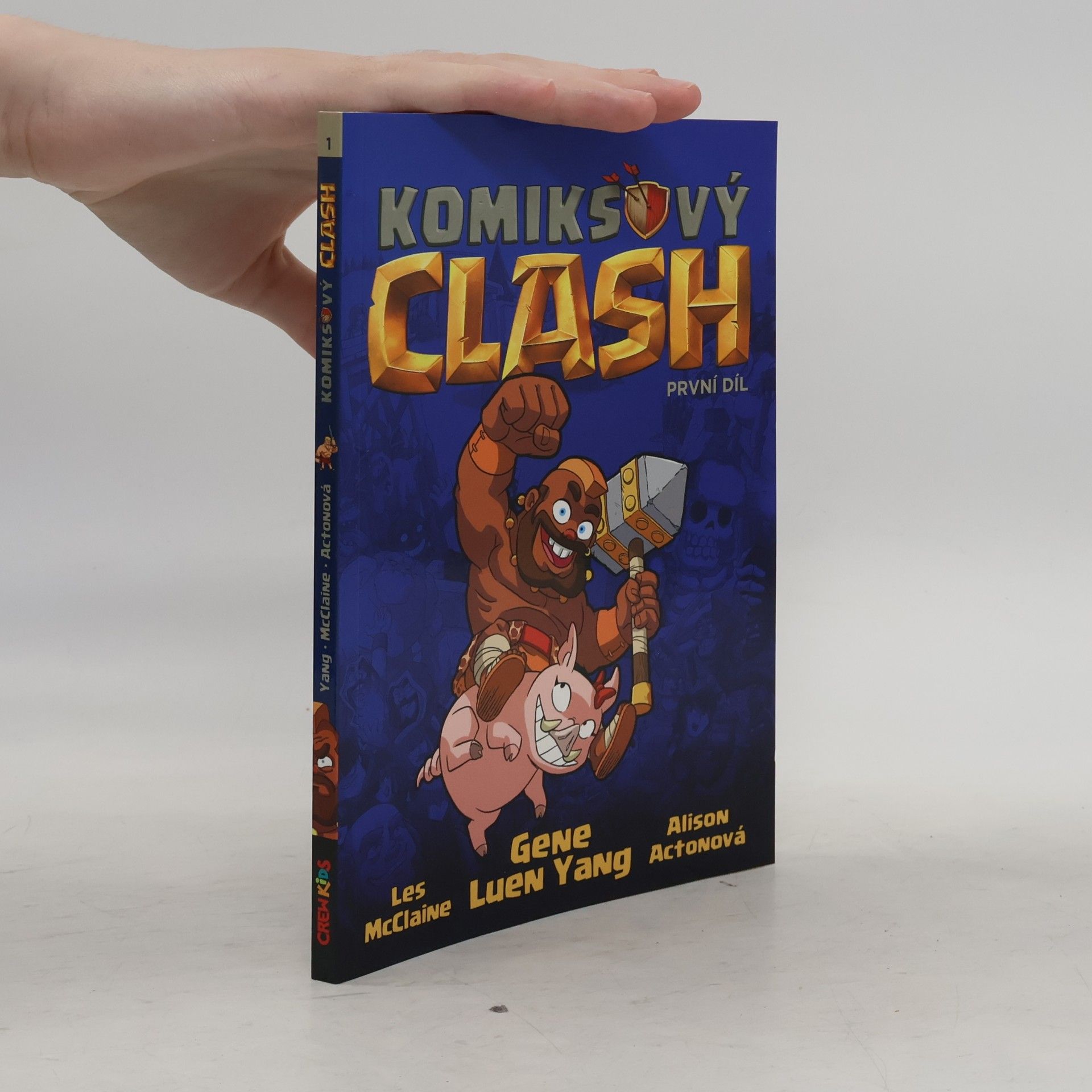 Les McClaine Komiksový clash : legendární legendy o legendózních hrdinskostech. První díl