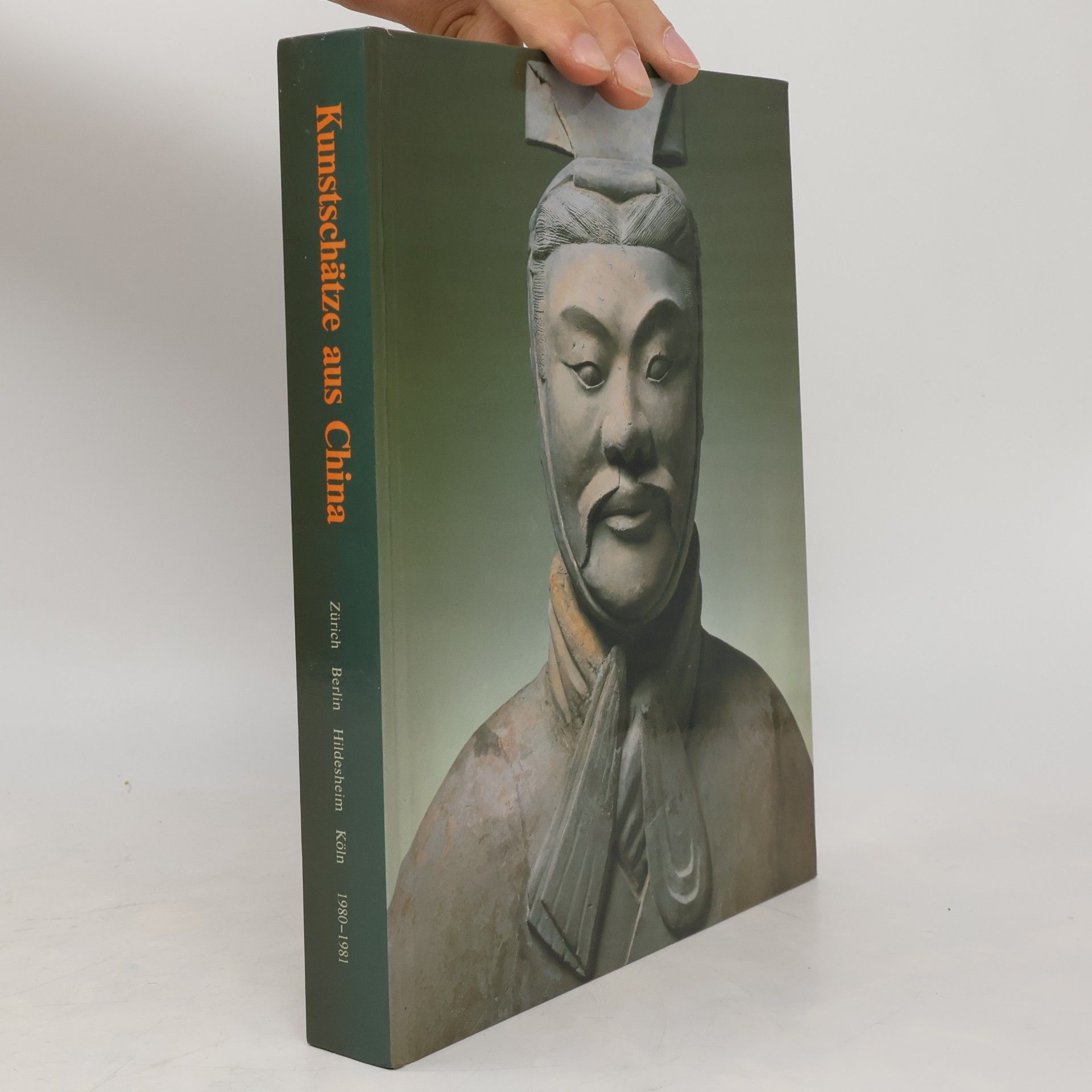 Helmut Brinker Kunstschätze aus China. Zürich, Berlin, Hildesheim, Köln 1980-1981