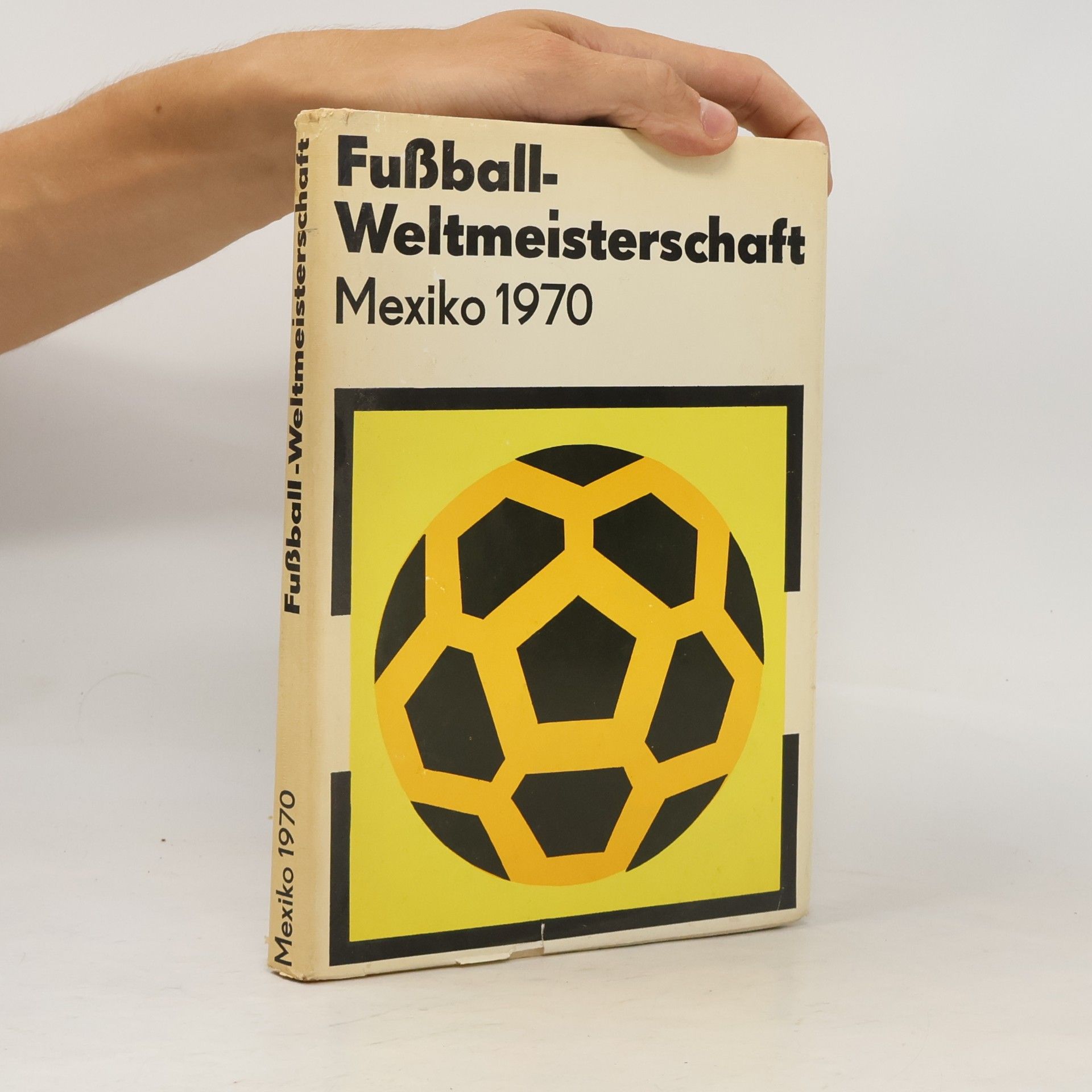 Collectif d'auteurs Fußball-Weltmeisterschaft Mexiko 1970