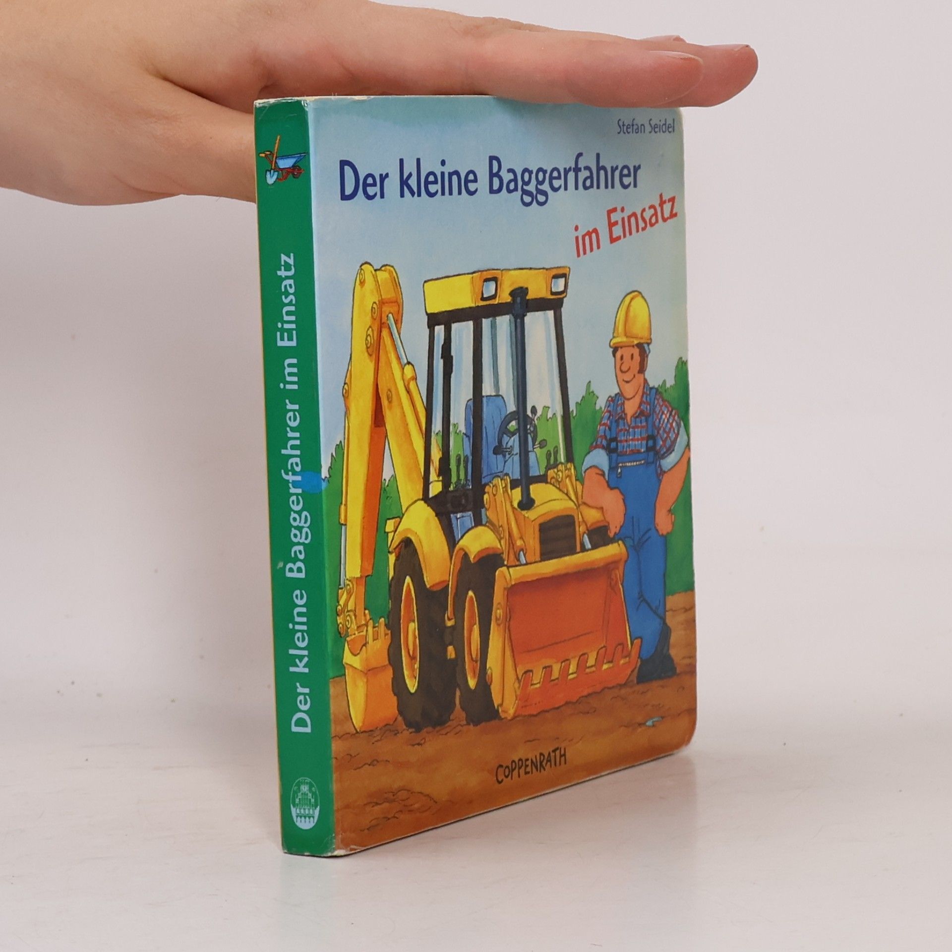 Stefan Seidel Der kleine Baggerfahrer im Einsatz