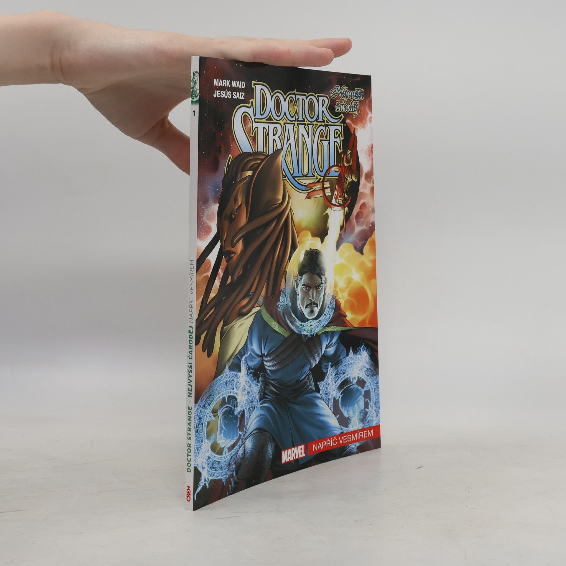 Mark Waid Doctor Strange - nejvyšší čaroděj. Napříč vesmírem