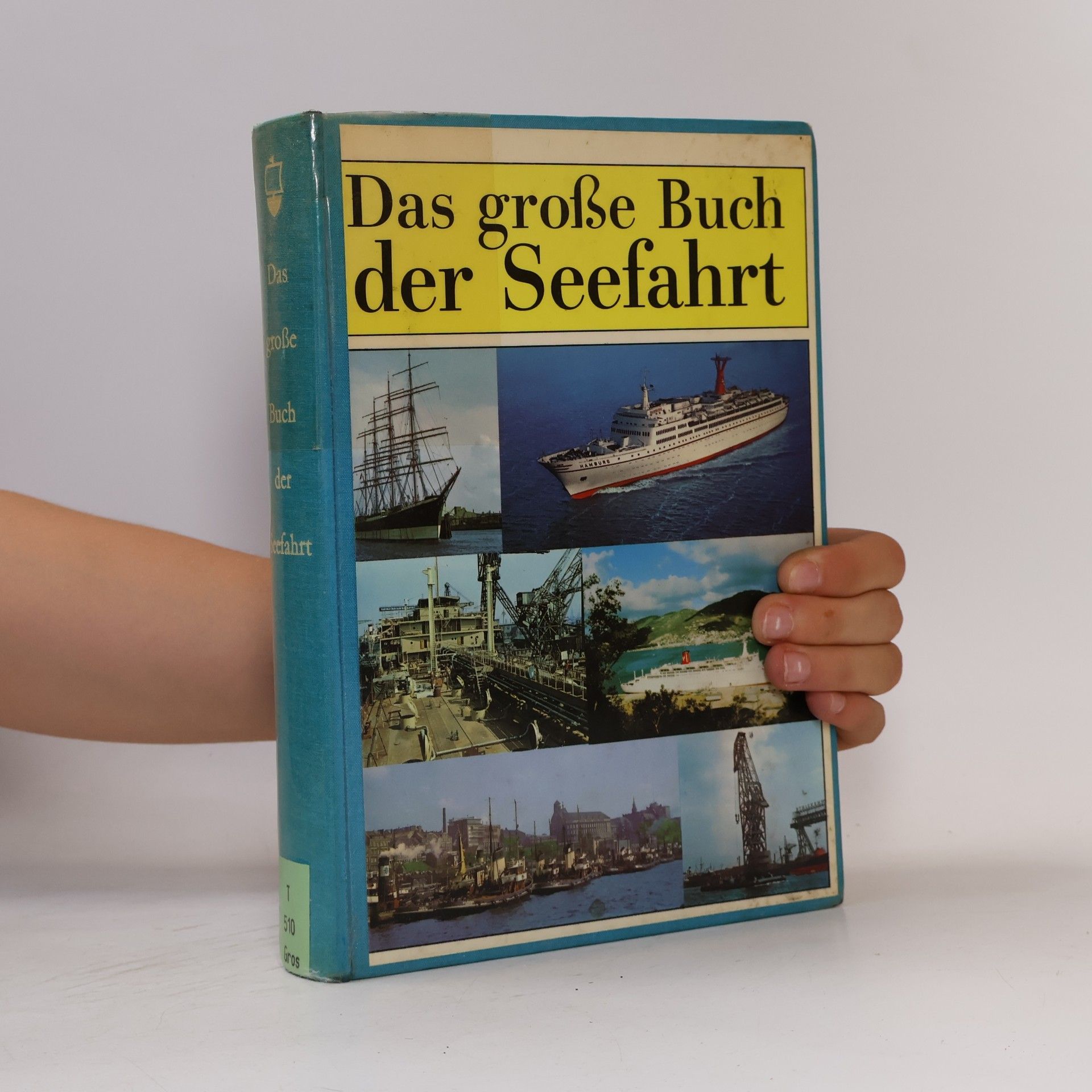 Kolektiv autorů Das große Buch der Seefahrt