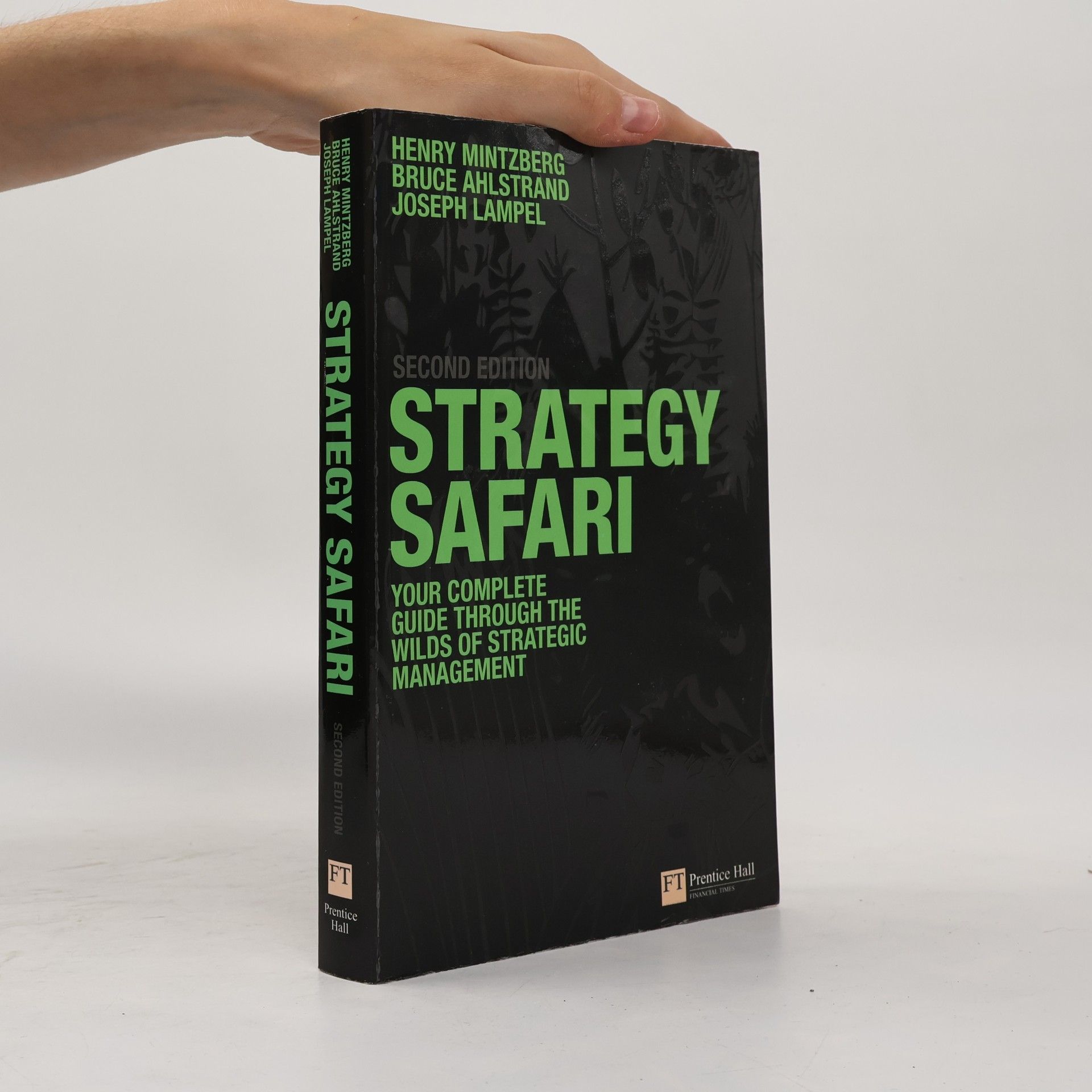 Joseph B. Lampel Strategy Safari - Second Edition