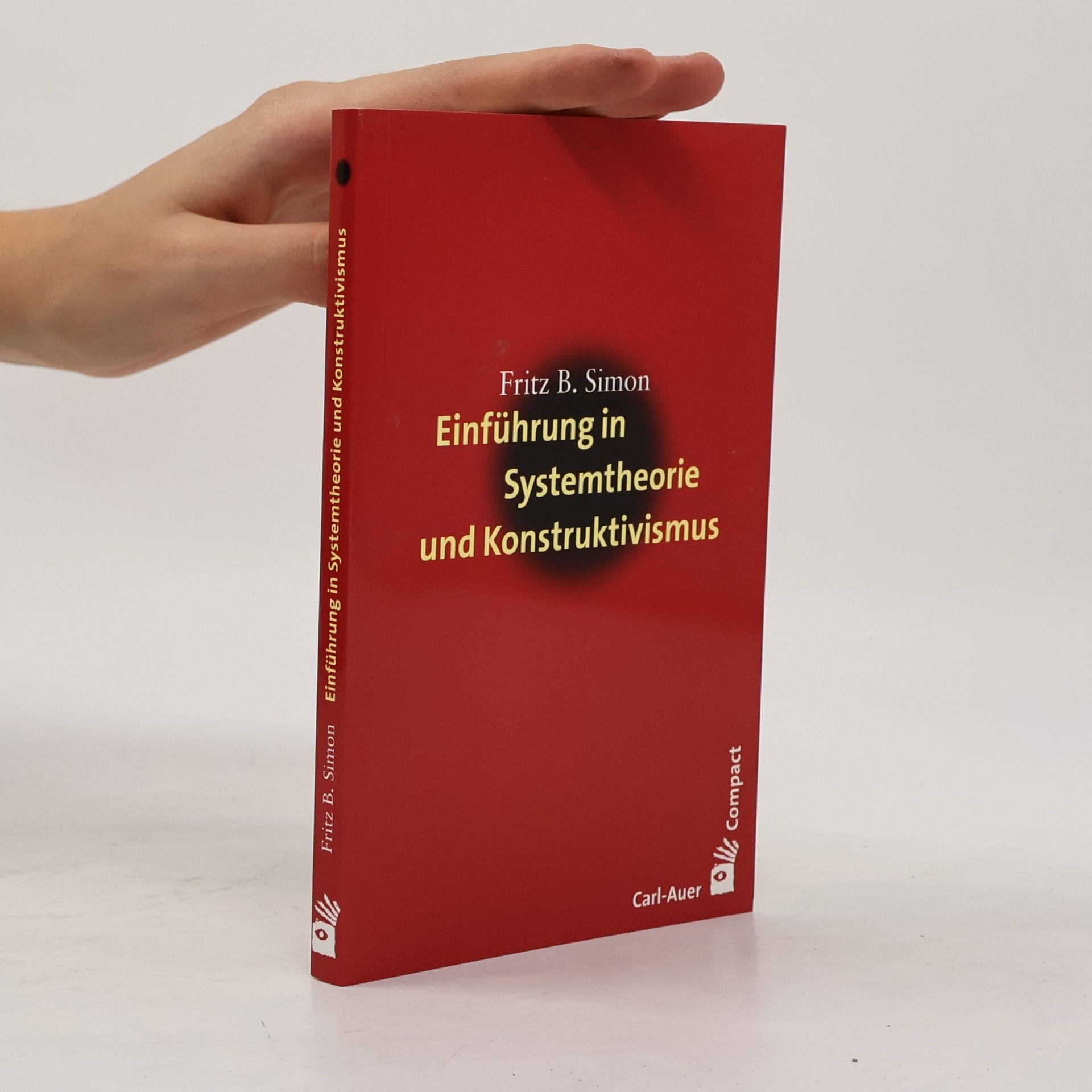 Fritz B. Simon Einführung in Systemtheorie und Konstruktivismus
