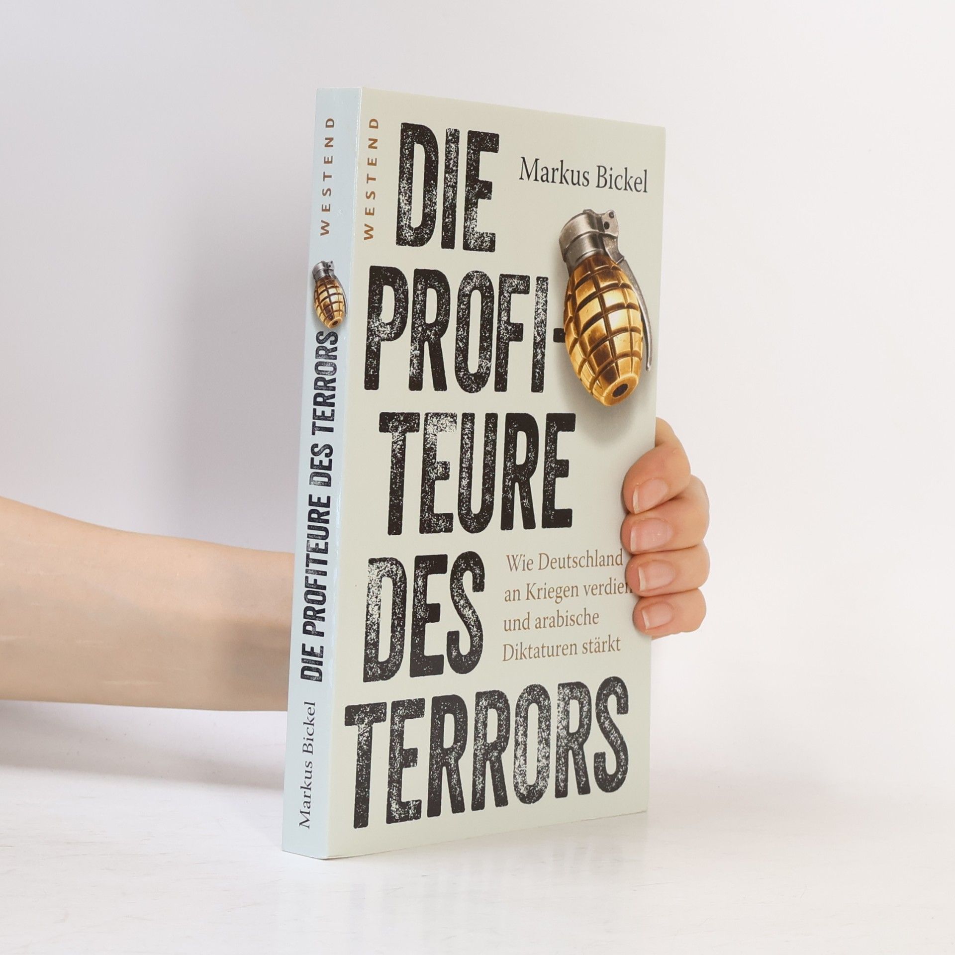 Markus Bickel Die Profiteure des Terrors