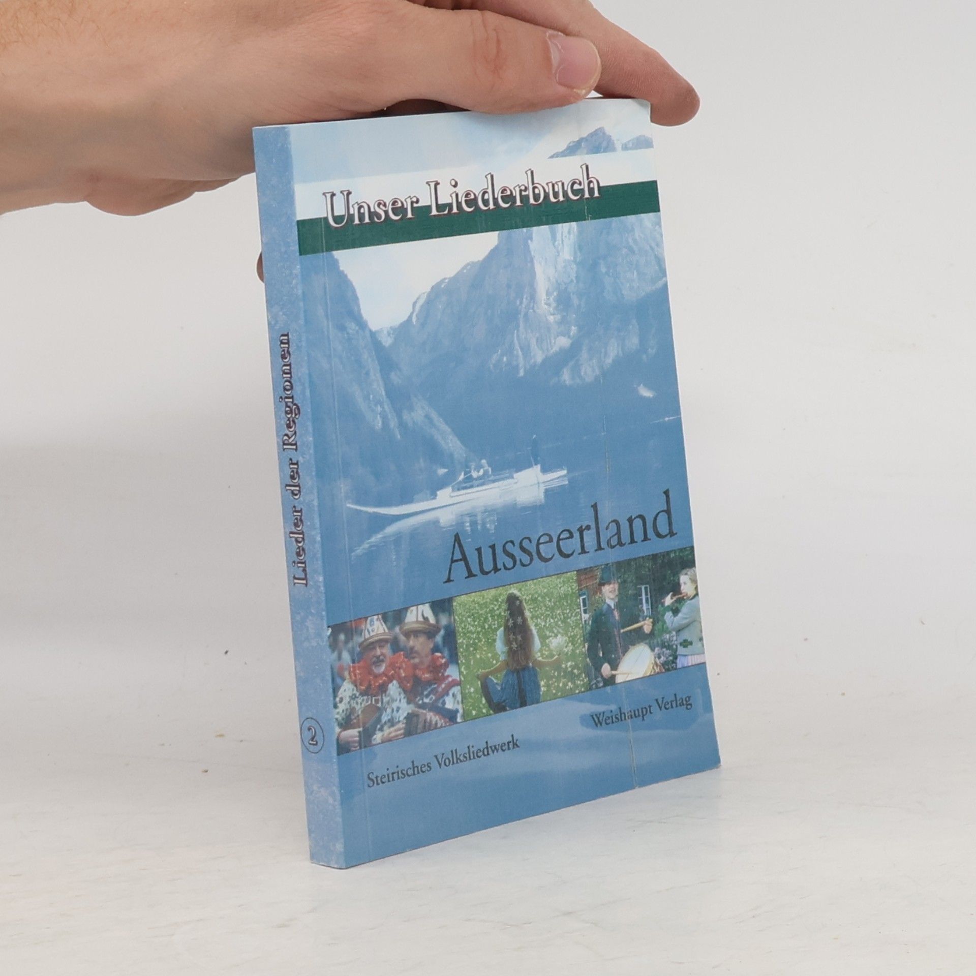 Steirisches Volksliederwerk Unser Liederbuch