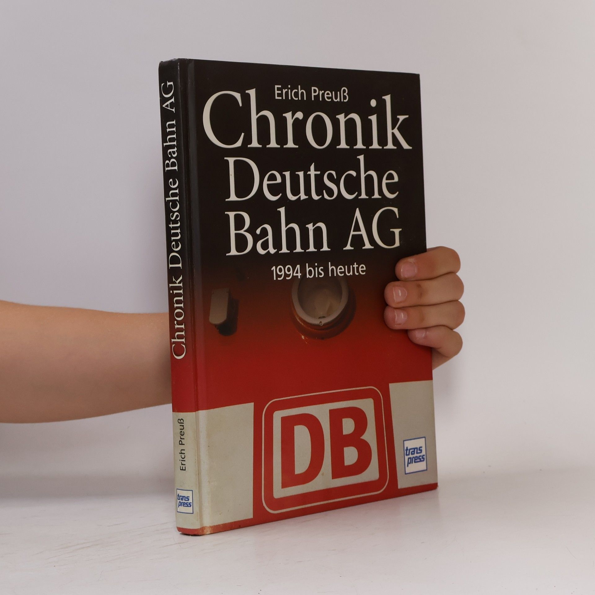 Erich Preuß Chronik Deutsche Bahn AG