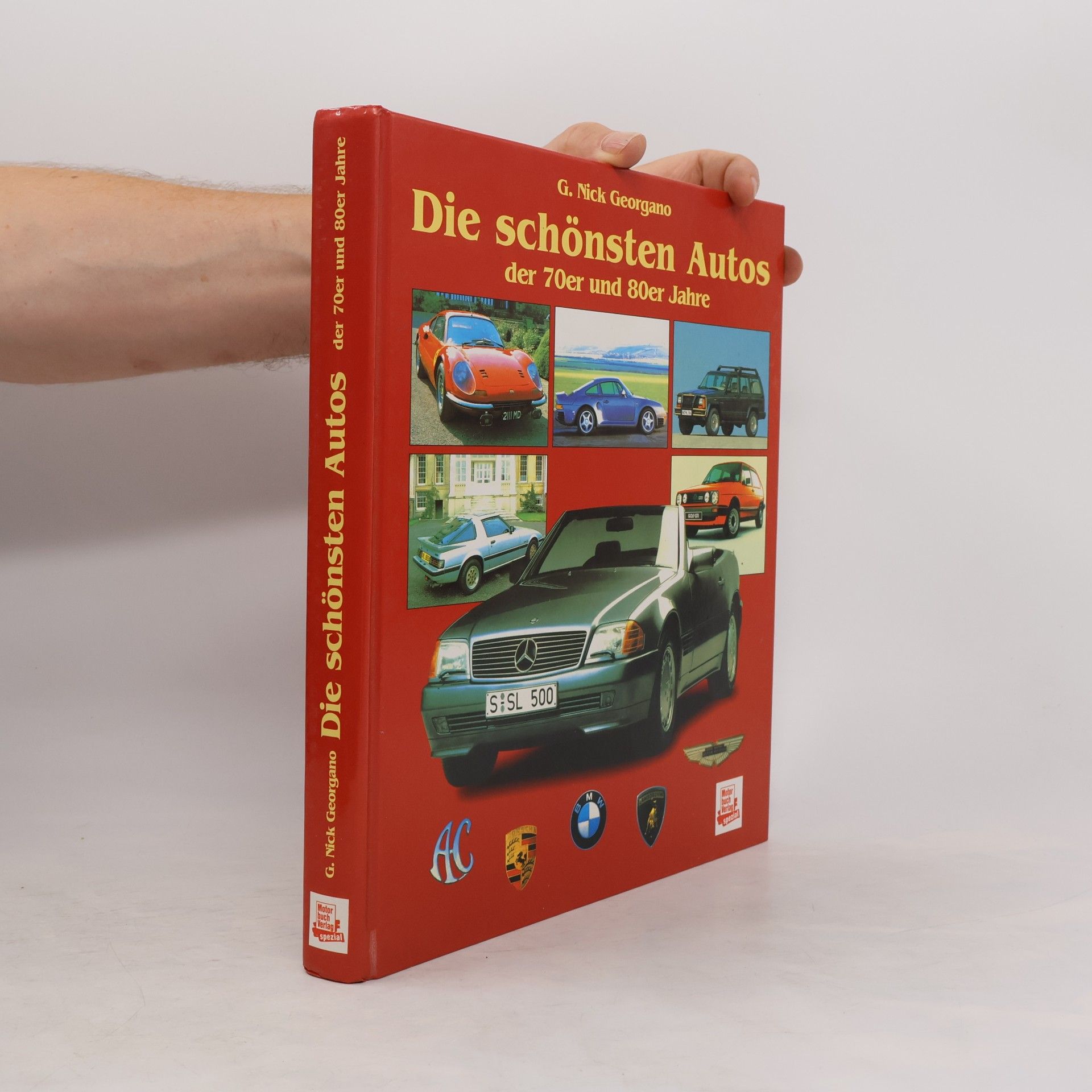 George N. Georgano Die schönsten Autos der 70er und 80er Jahre