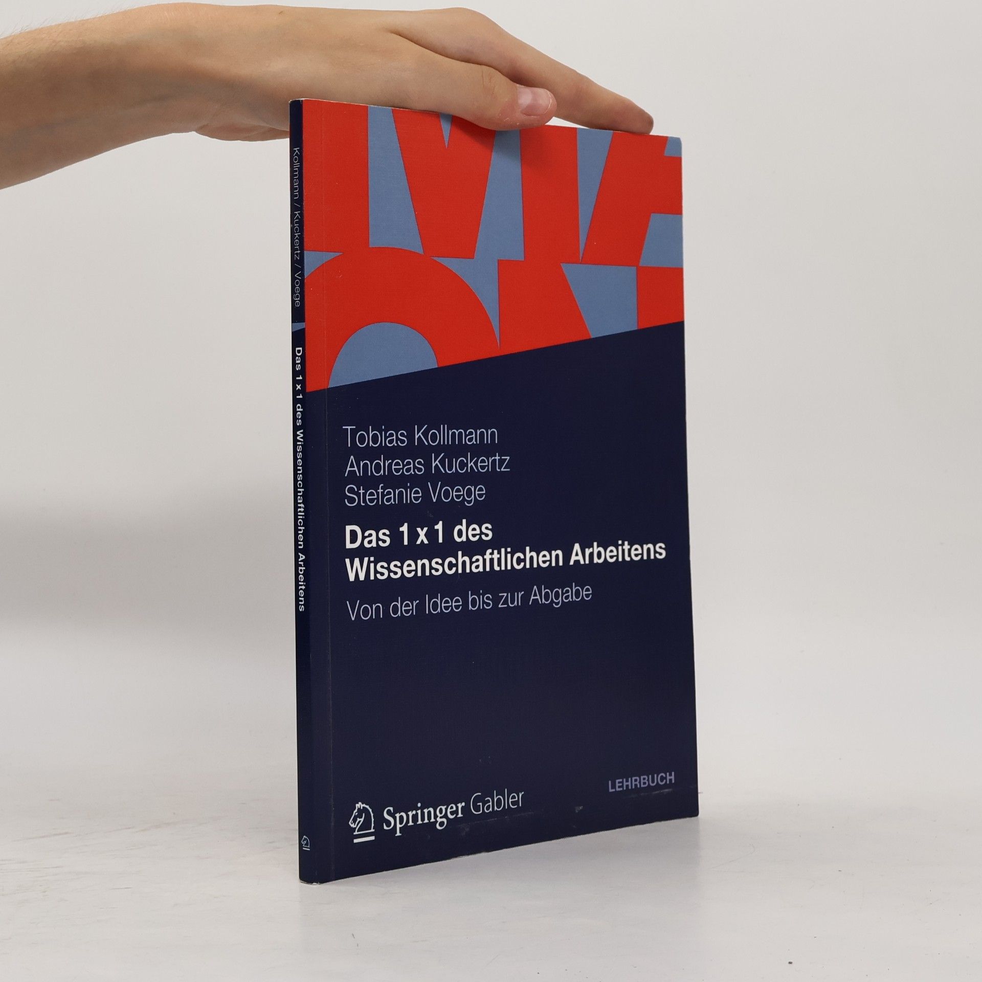 Stefanie Voege Das 1 x 1 des wissenschaftlichen Arbeitens