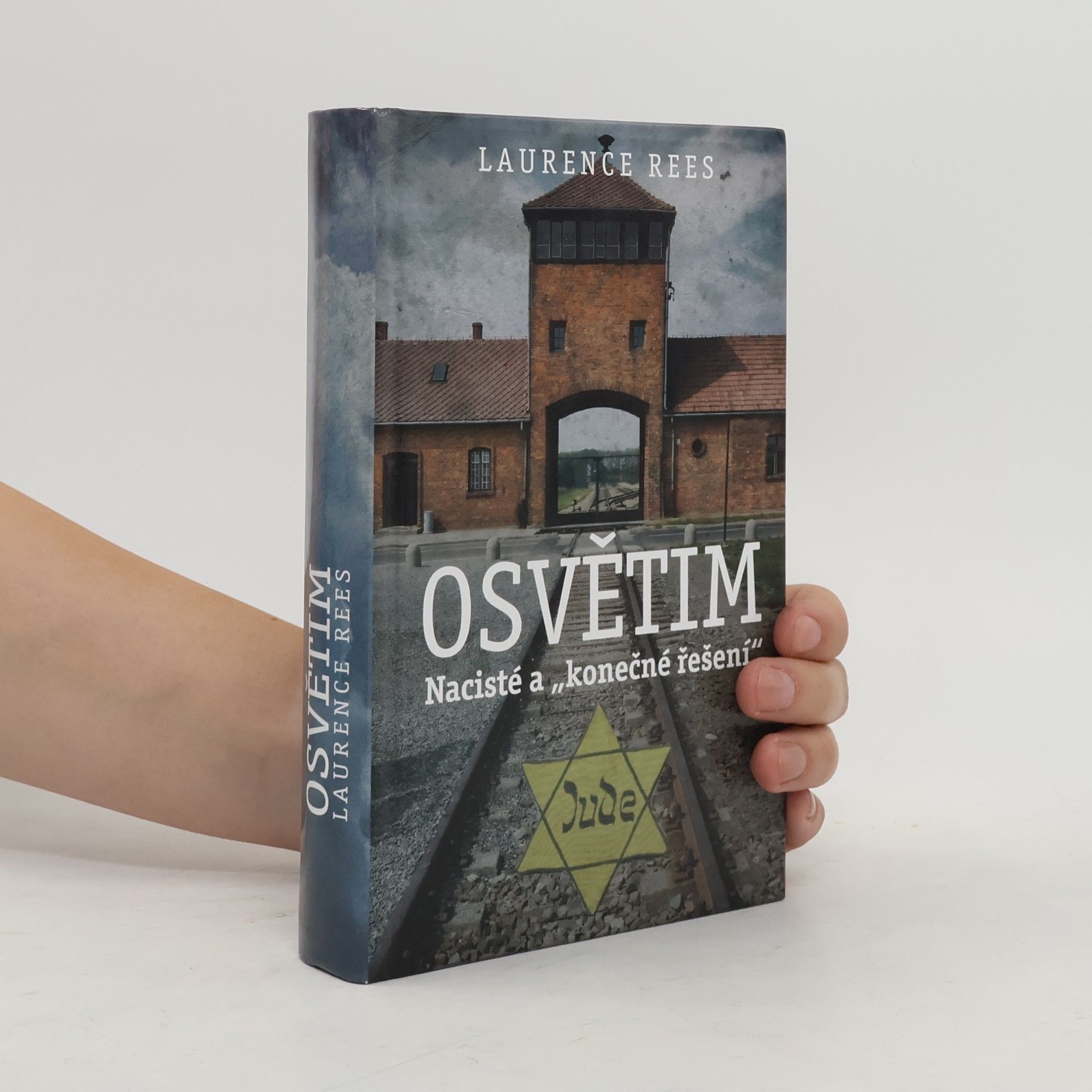 Laurence Rees Osvětim