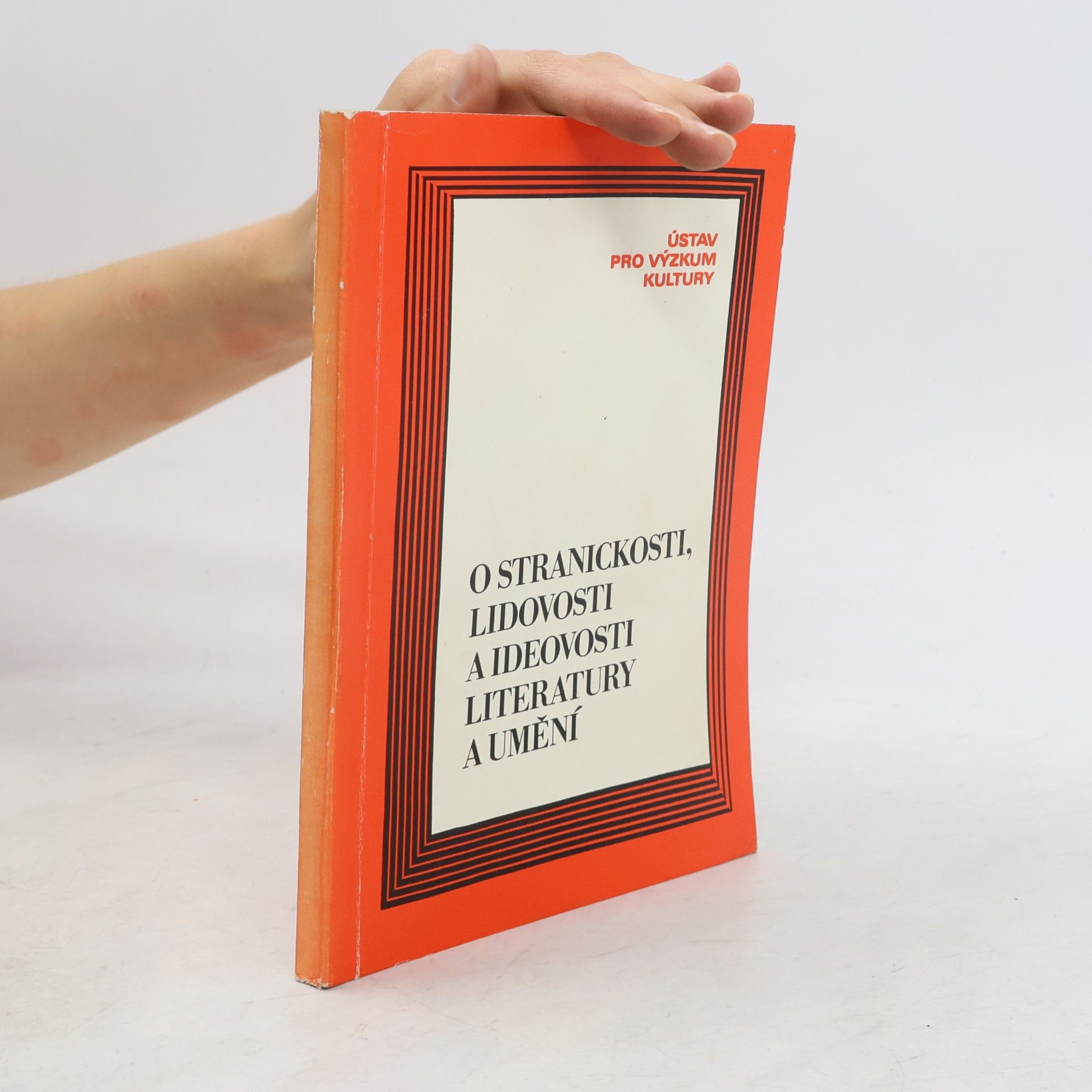 Milan Šimek O stranickosti lidovosti a ideovosti literatury a umění