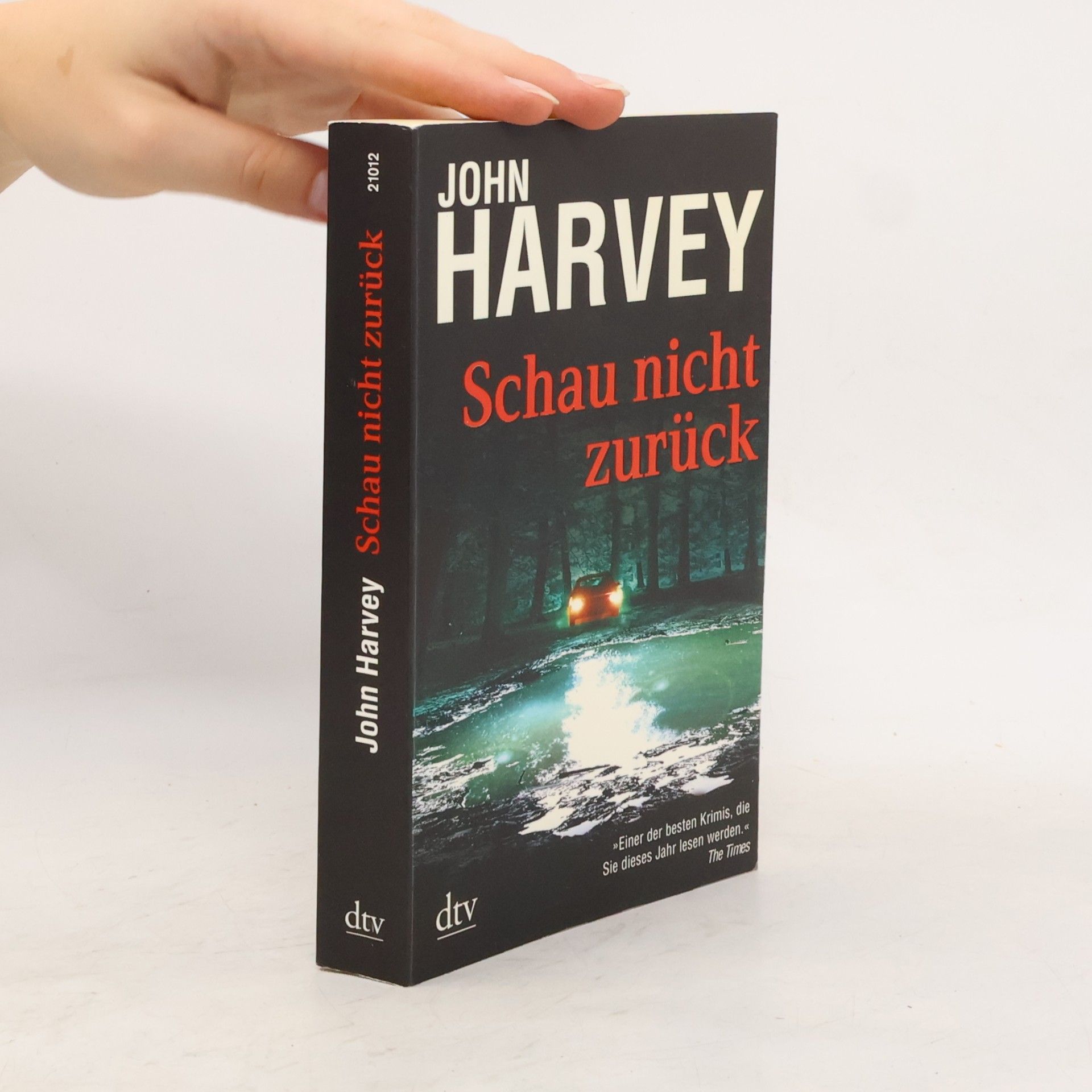 John Harvey Schau nicht zurück
