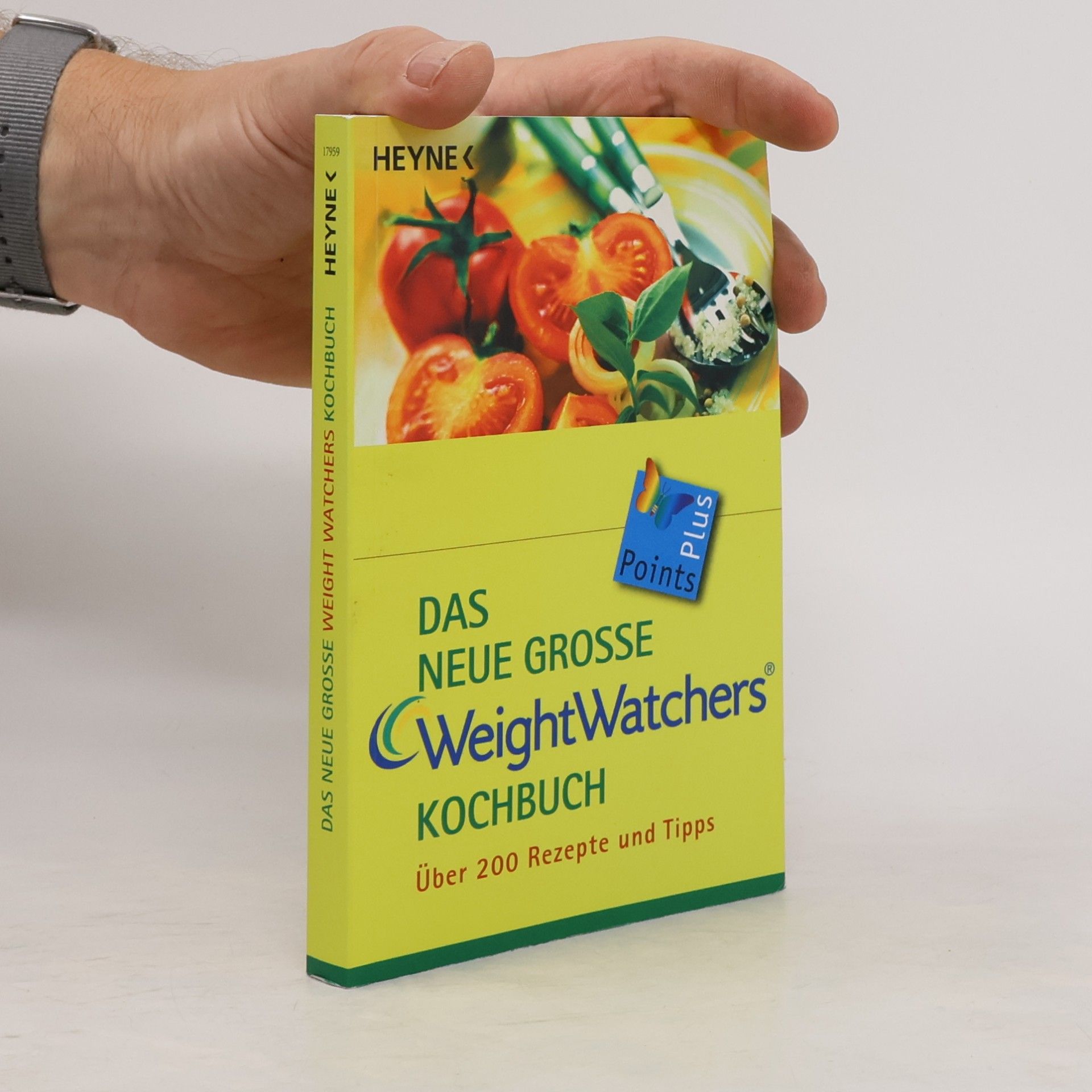 Weight Watchers International Das neue grosse Weight-Watchers-Kochbuch