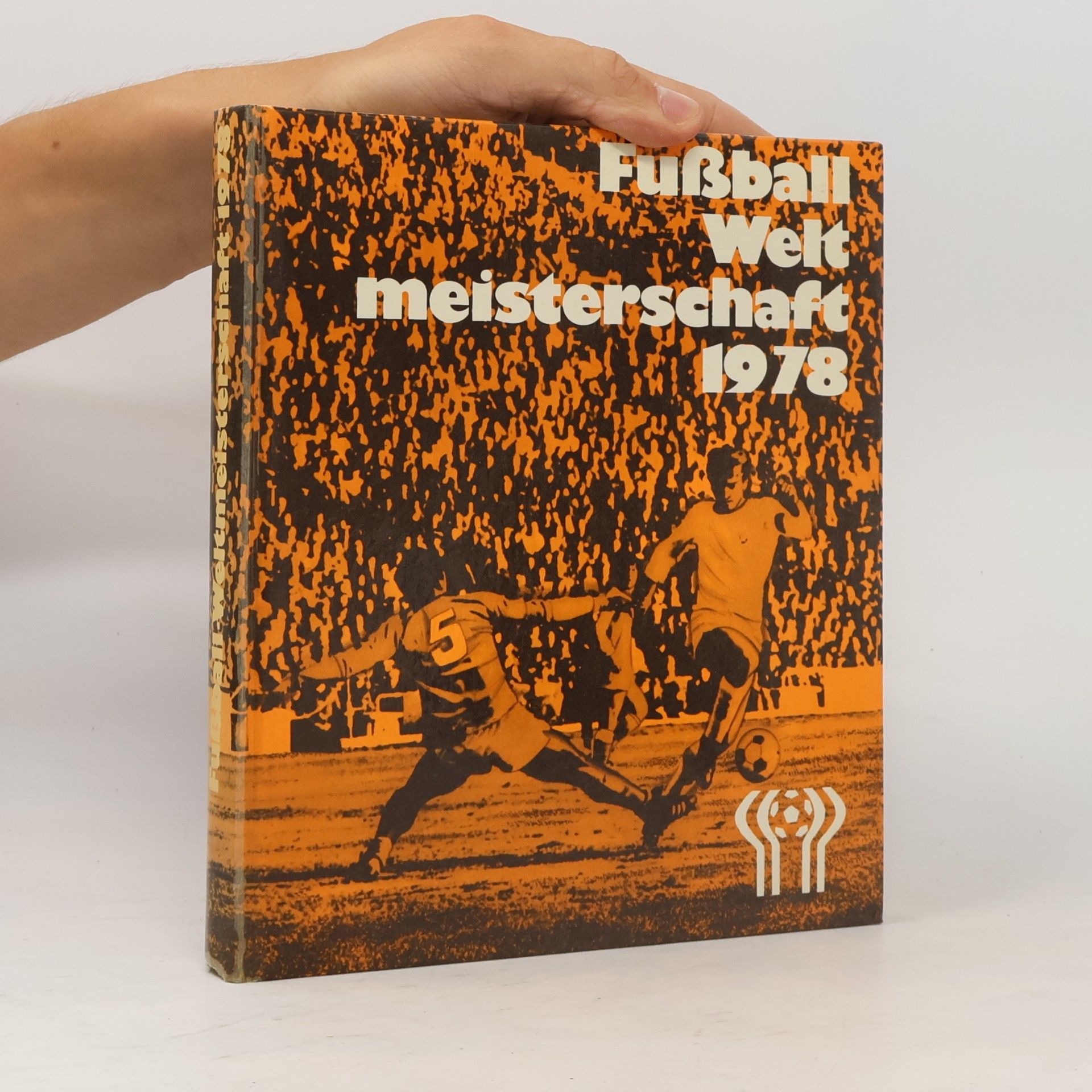 Collectif d'auteurs Fußball Weltmeisterschaft 1978