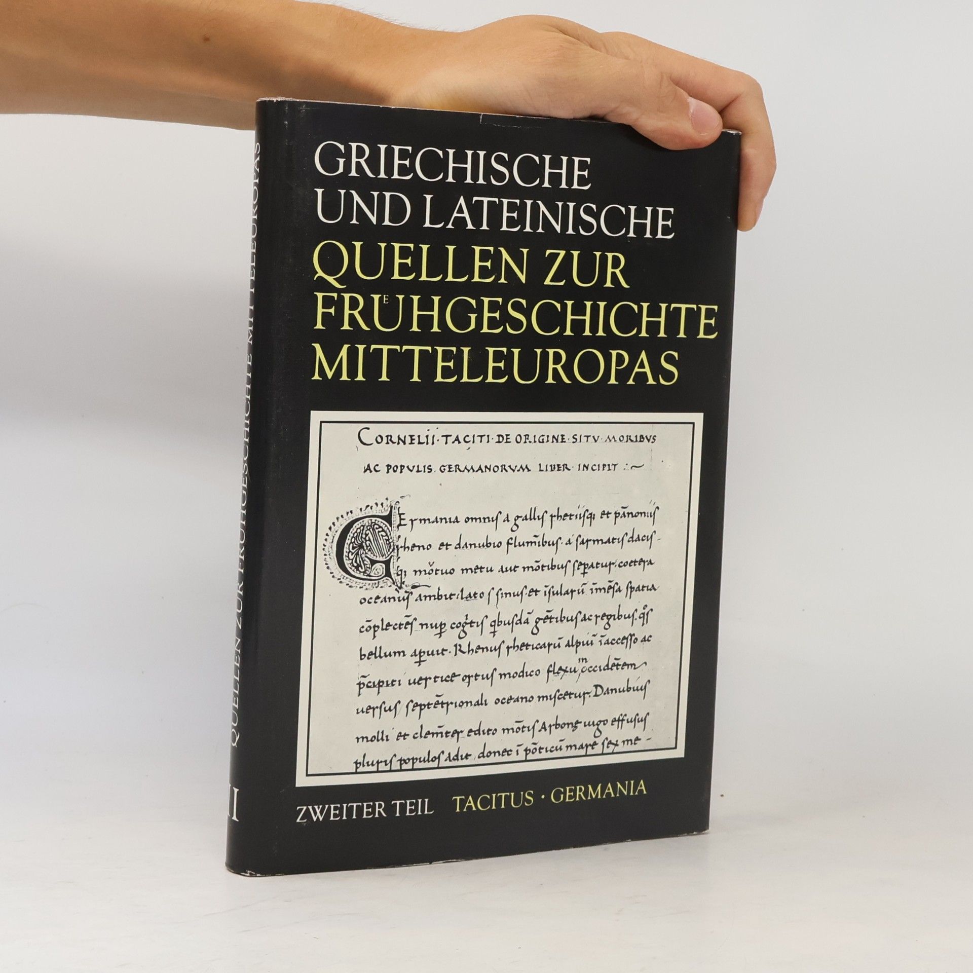 Kolektiv autorů Schriften und Quellen der Alten Welt - 1: Griechische und Lateinische Quellen zur Frühgeschichte Mitteleuropas bis zur Mitte des 1. Jahrtausends u.Z.