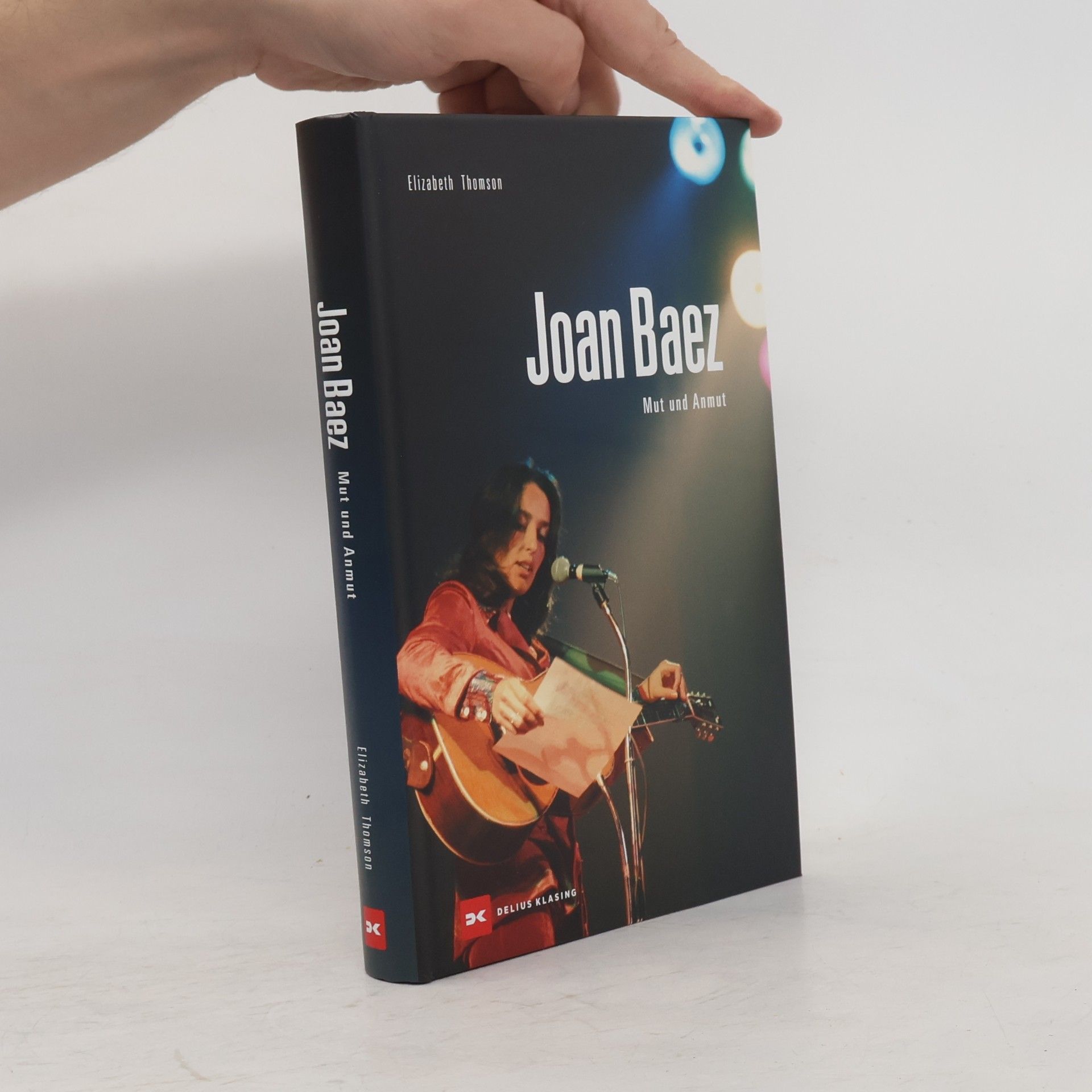 Elizabeth Thomson Joan Baez: Mut und Anmut