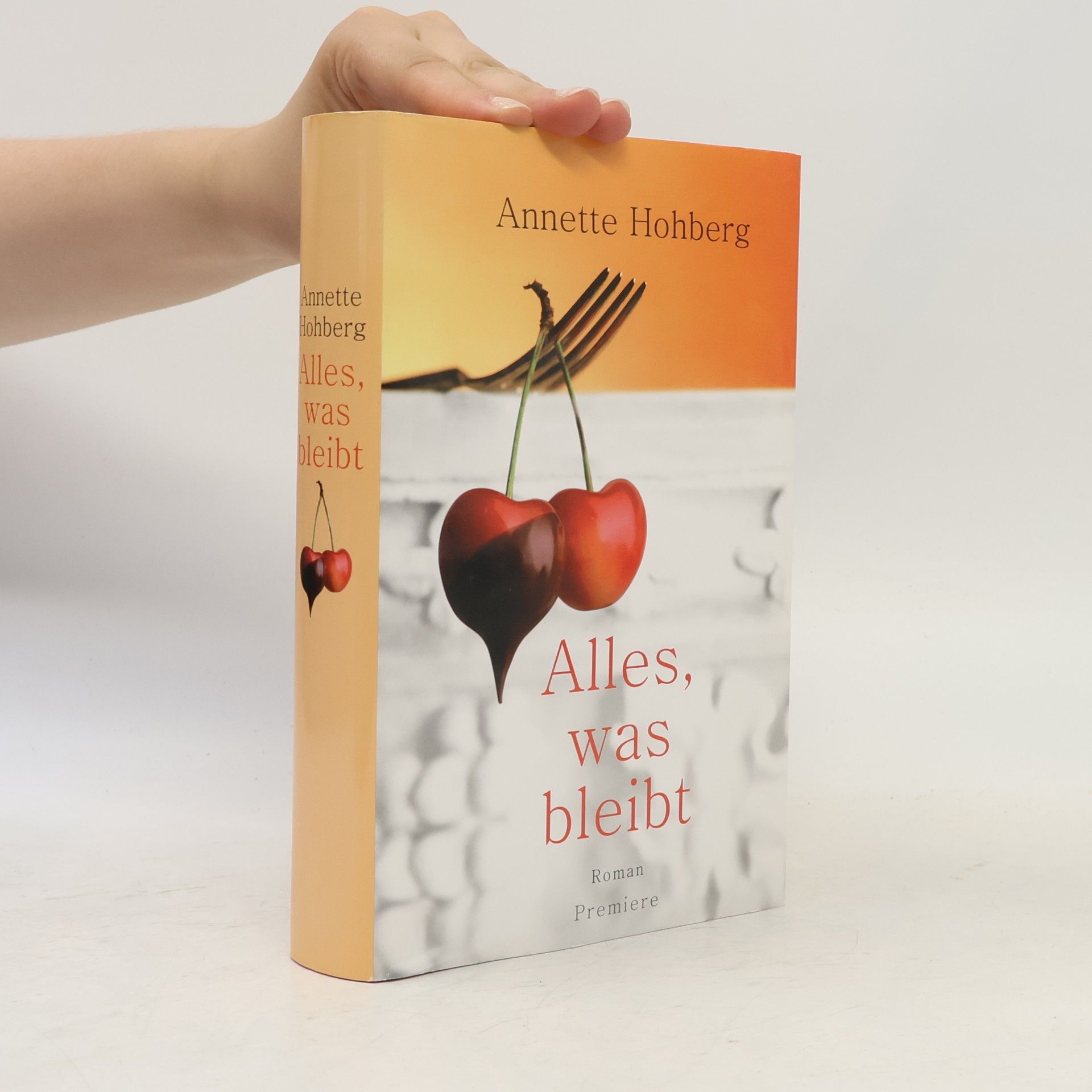 Annette Hohberg Alles, was bleibt