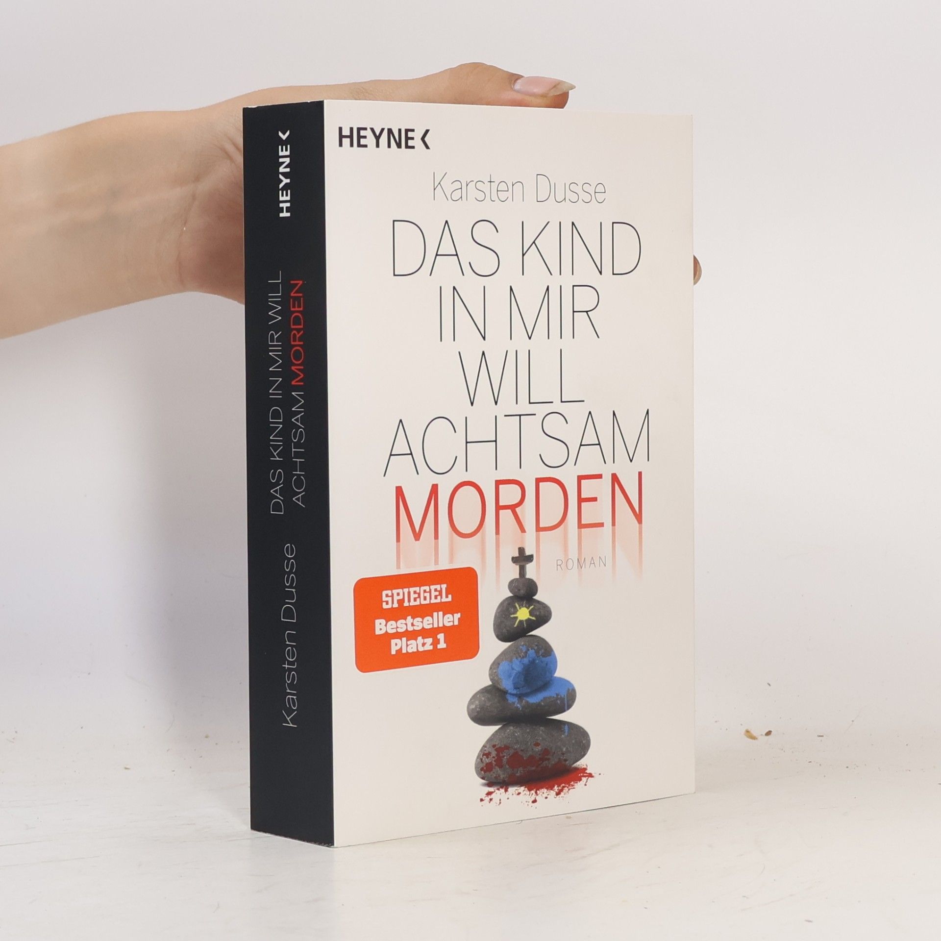 Karsten Dusse Das Kind in mir will achtsam morden