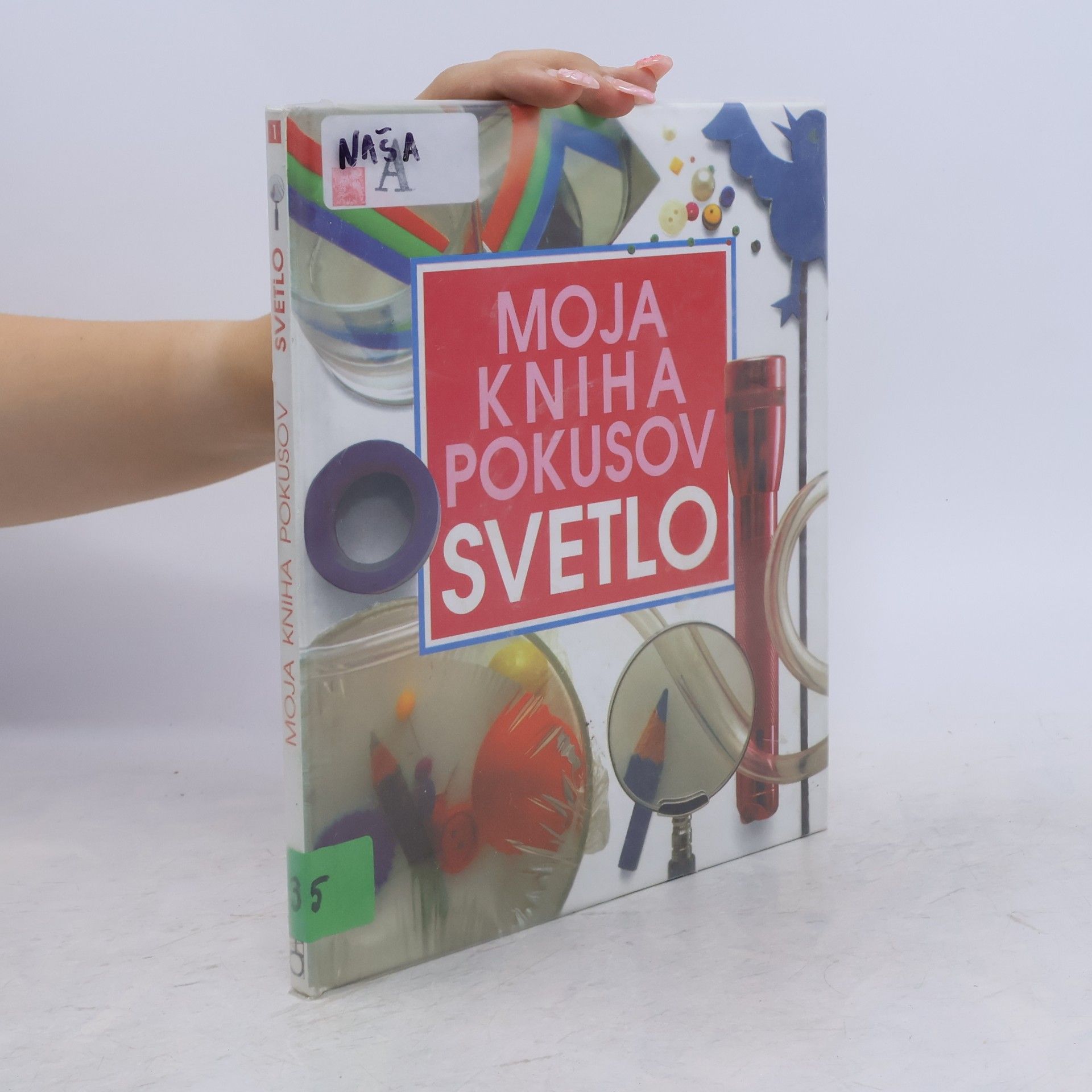 Peter Gomolčák Moja kniha pokusov. Svetlo