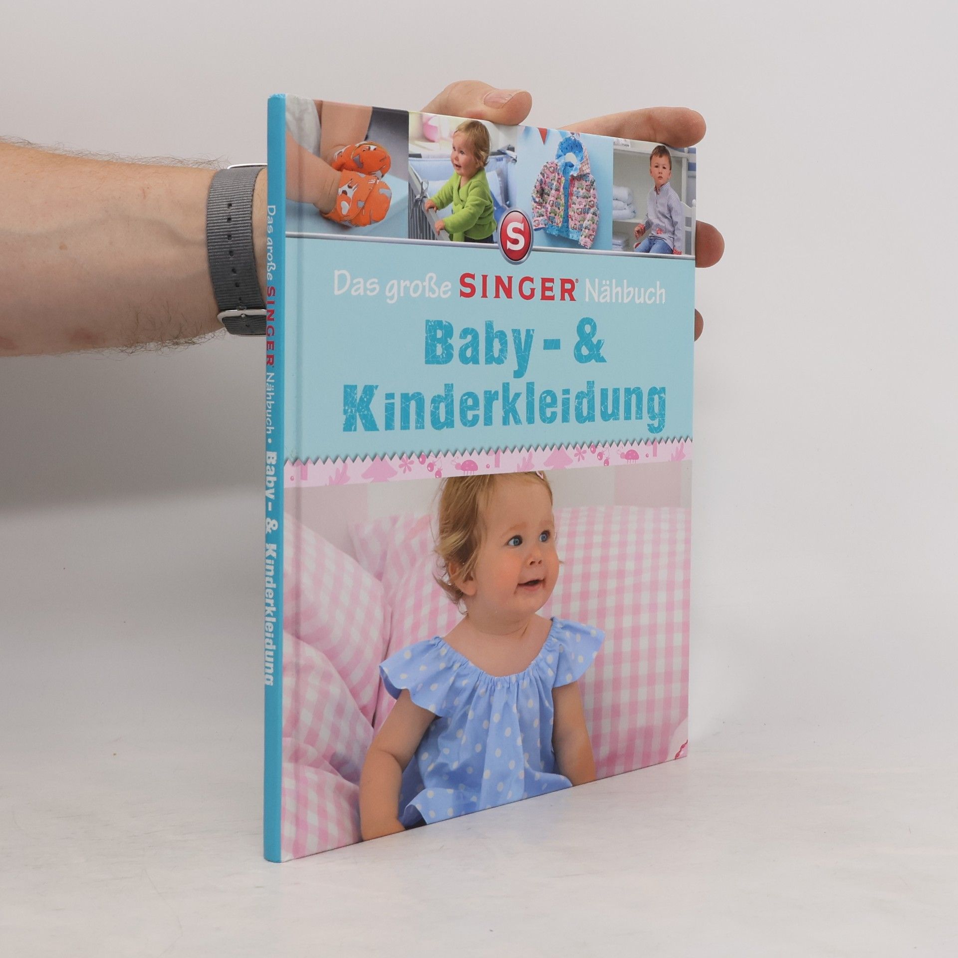Kolektív autorov Das große Singer Nähbuch. Baby- & Kinderkleidung