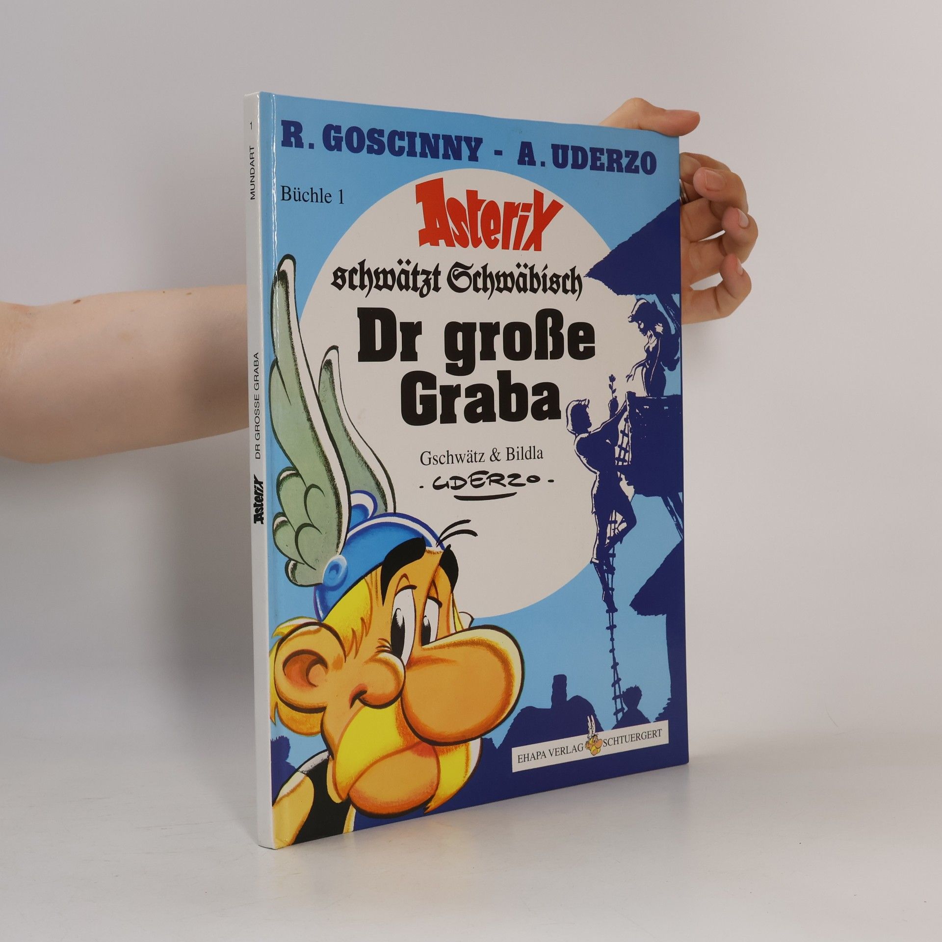 René Goscinny Asterix schwätzt Schwäbisch 1. Dr große Graba