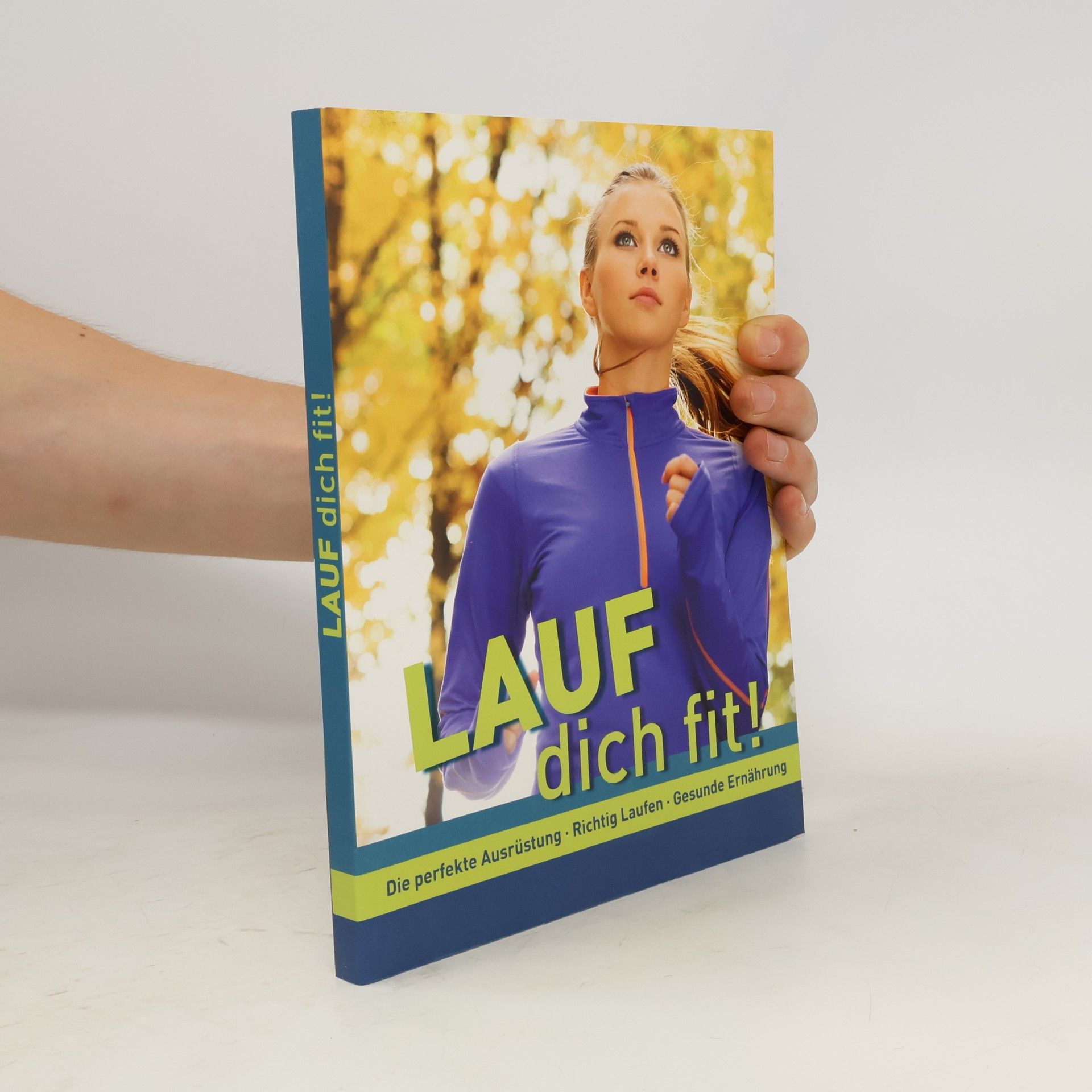 Autorenkollektiv Lauf dich fit!
