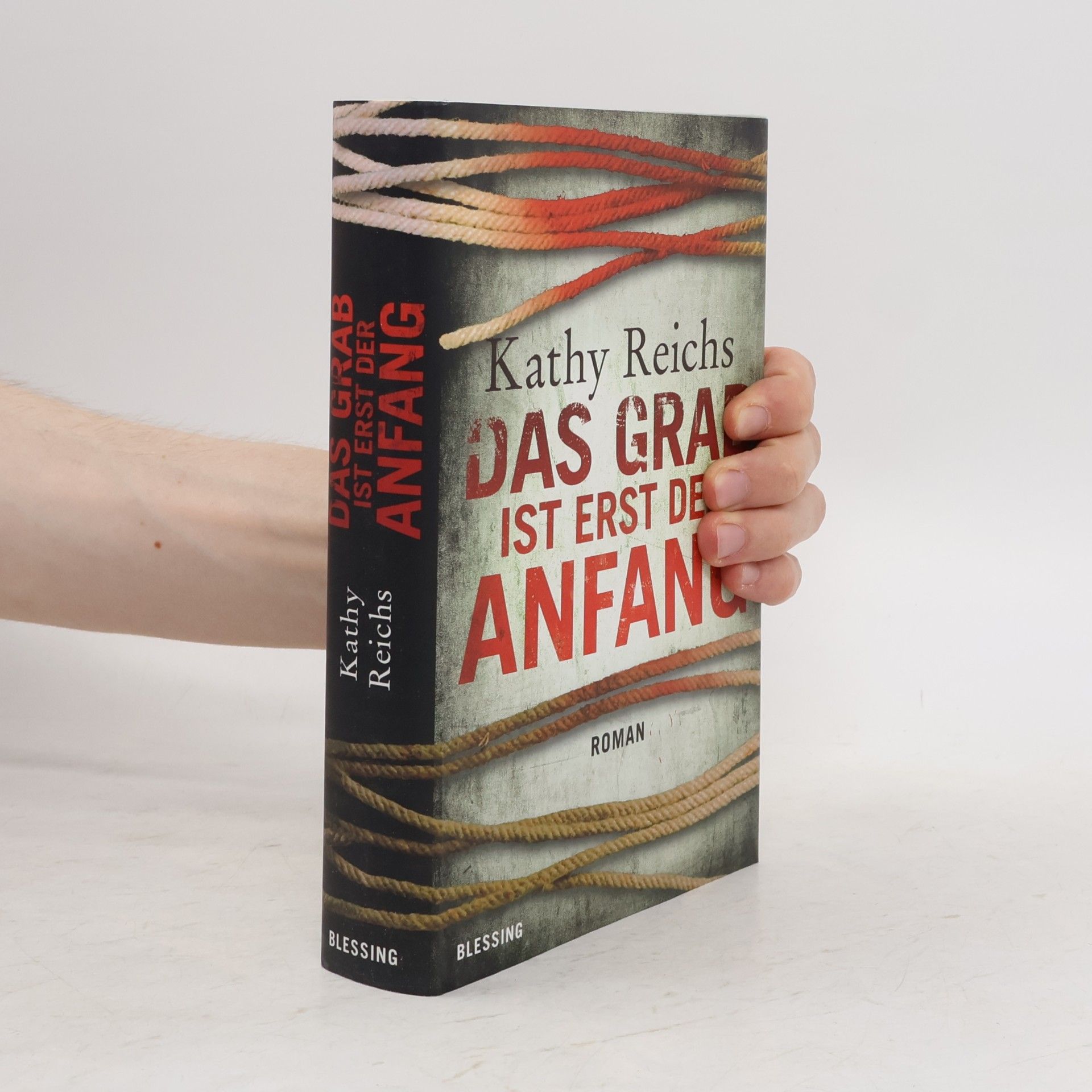 Kathy Reichs Das Grab ist erst der Anfang
