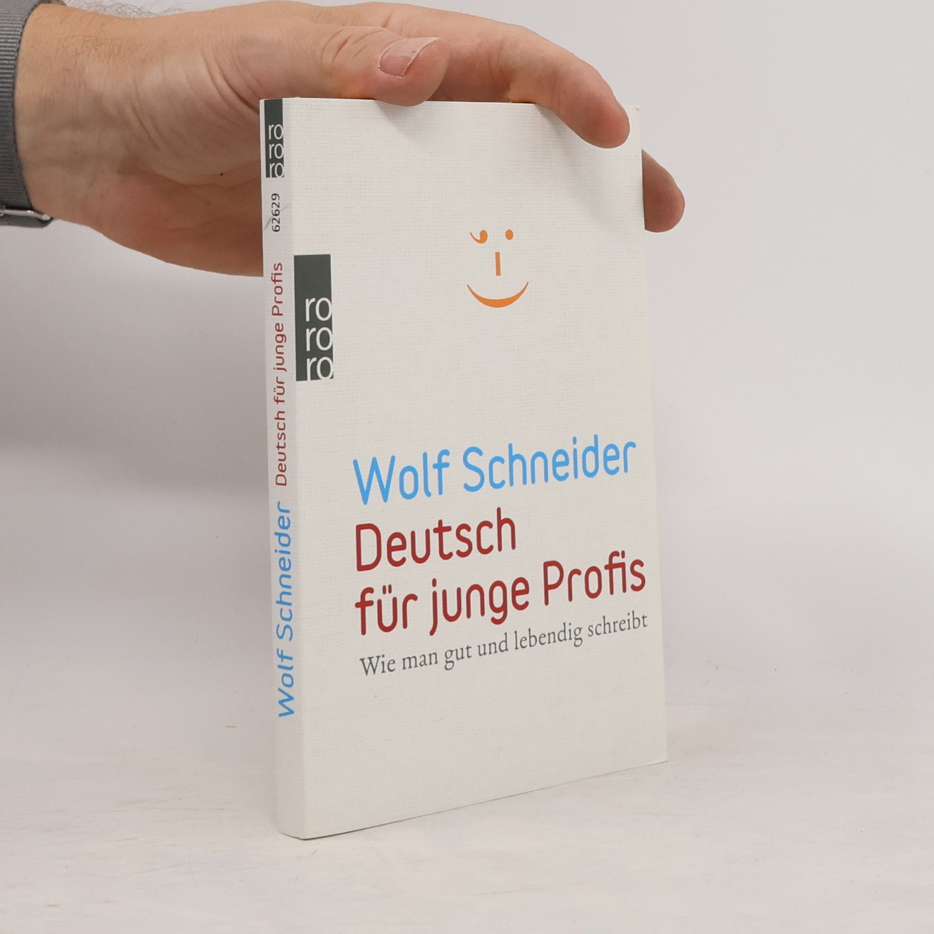 Wolf Schneider Deutsch für junge Profis