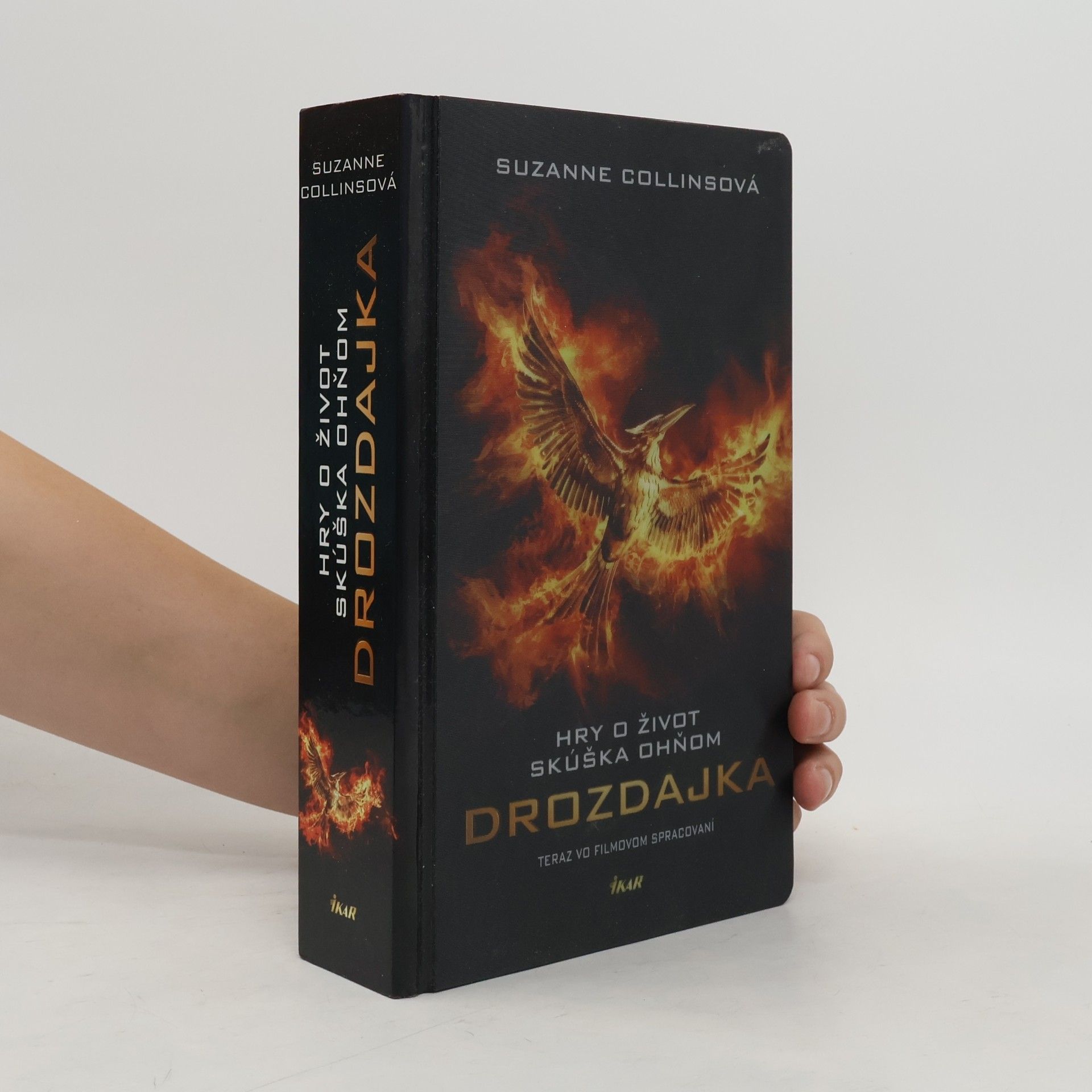 Suzanne Collinsová Hry o život. Skúška ohňom. Drozdajka